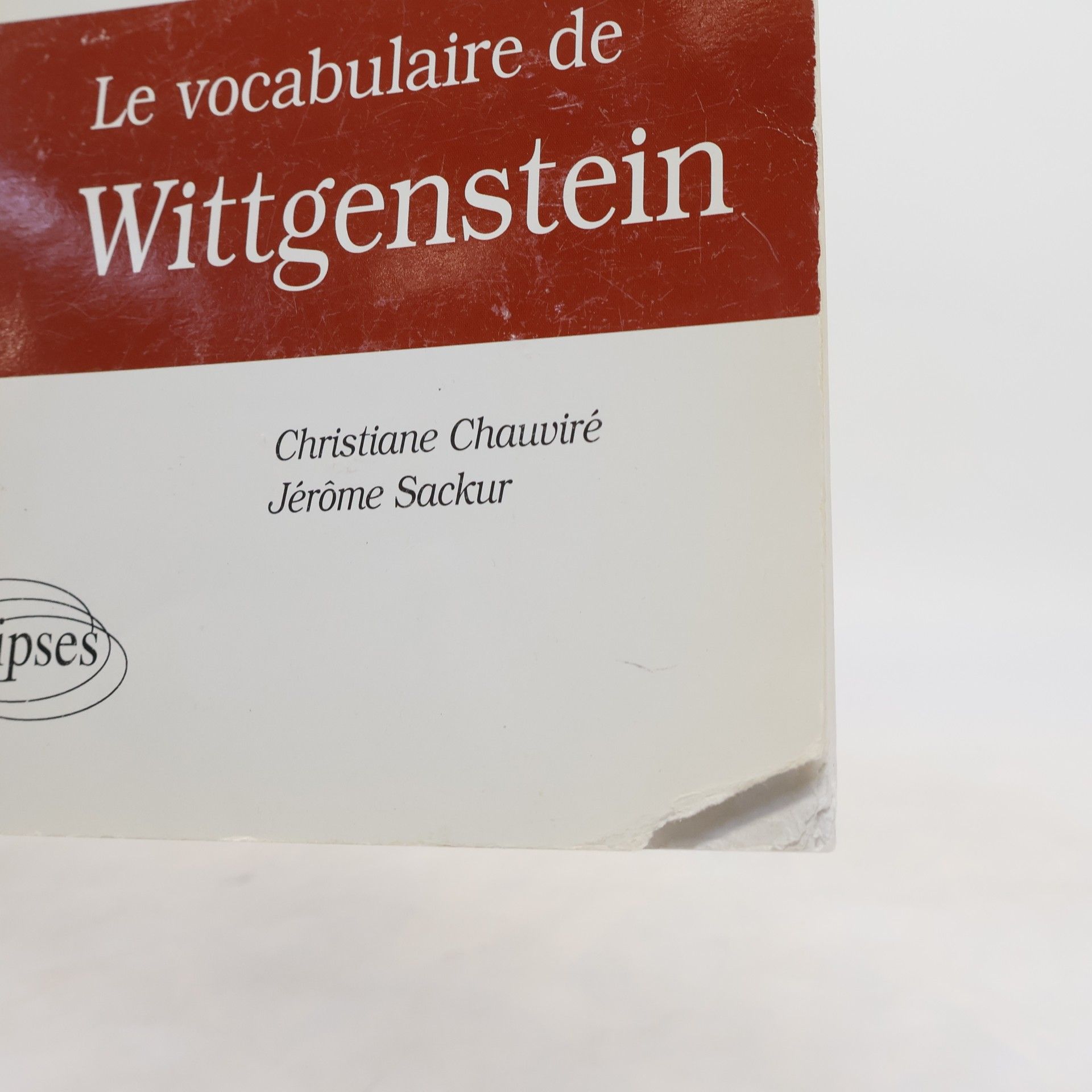 Christiane Chauvire Le vocabulaire de Wittgenstein