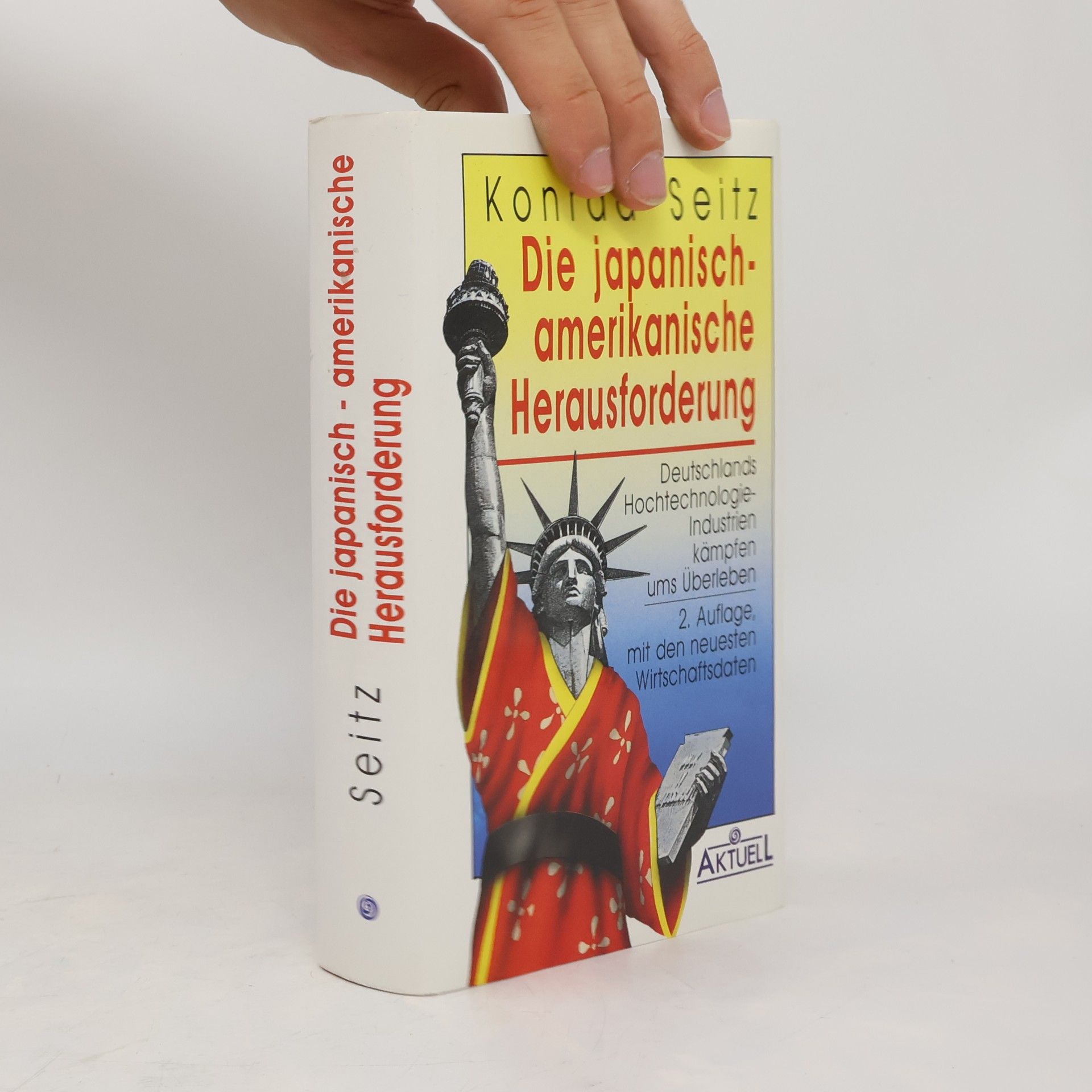 Konrad Seitz Die japanisch-amerikanische Herausforderung