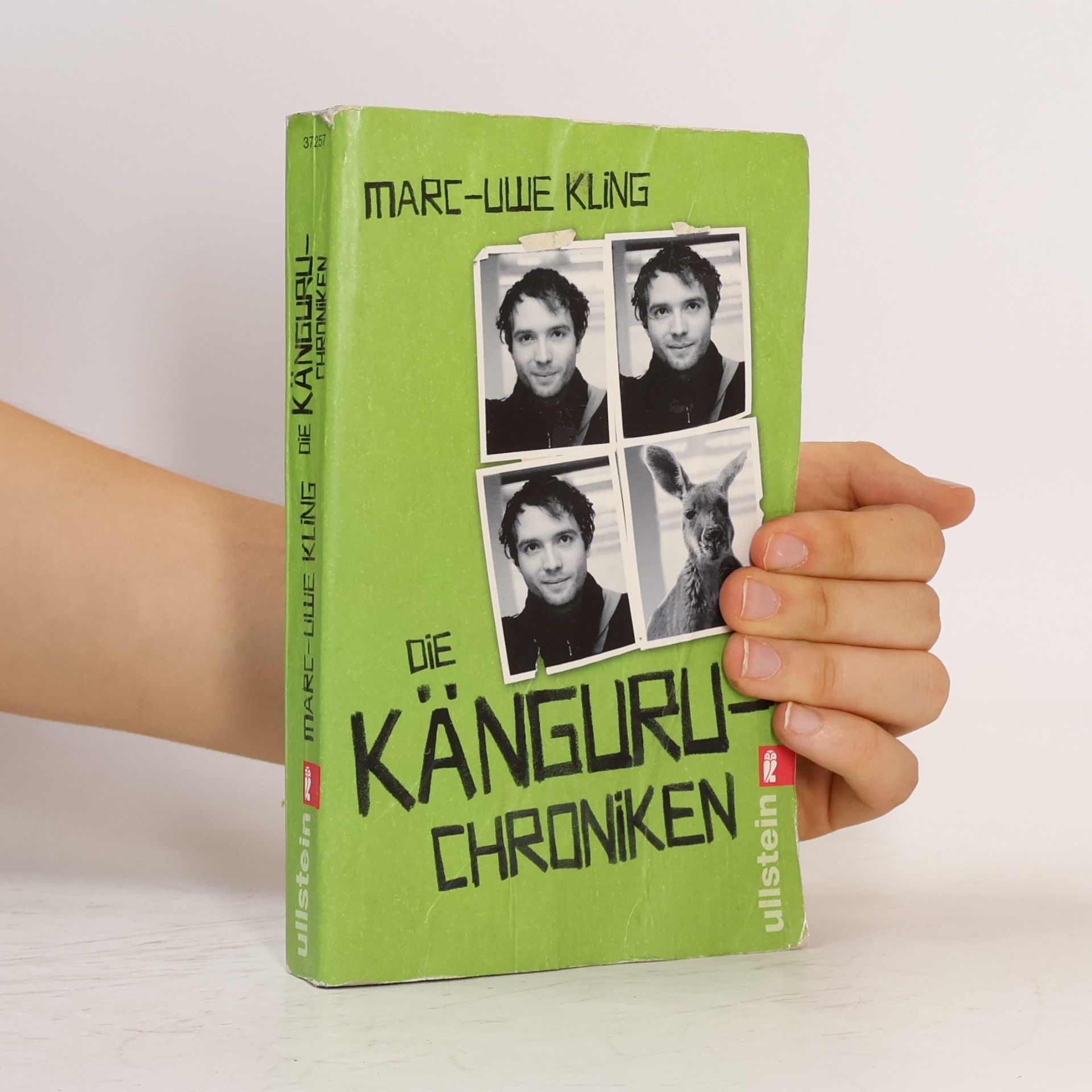 Marc-Uwe Kling Die Känguru-Chroniken : Ansichten eines vorlauten Beuteltieres