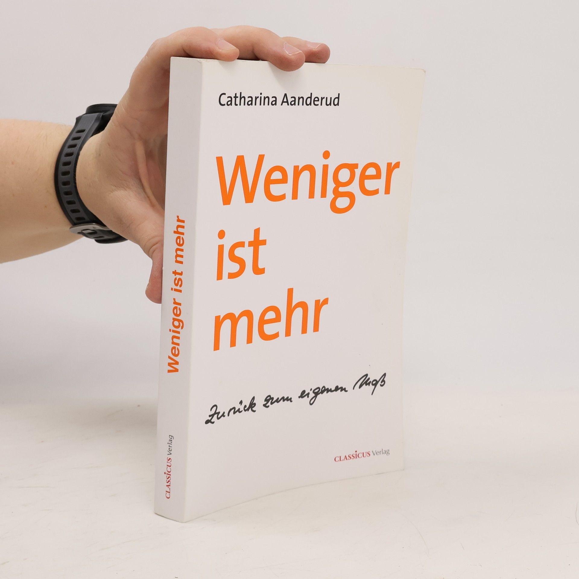 Catharina Aanderud Weniger ist mehr
