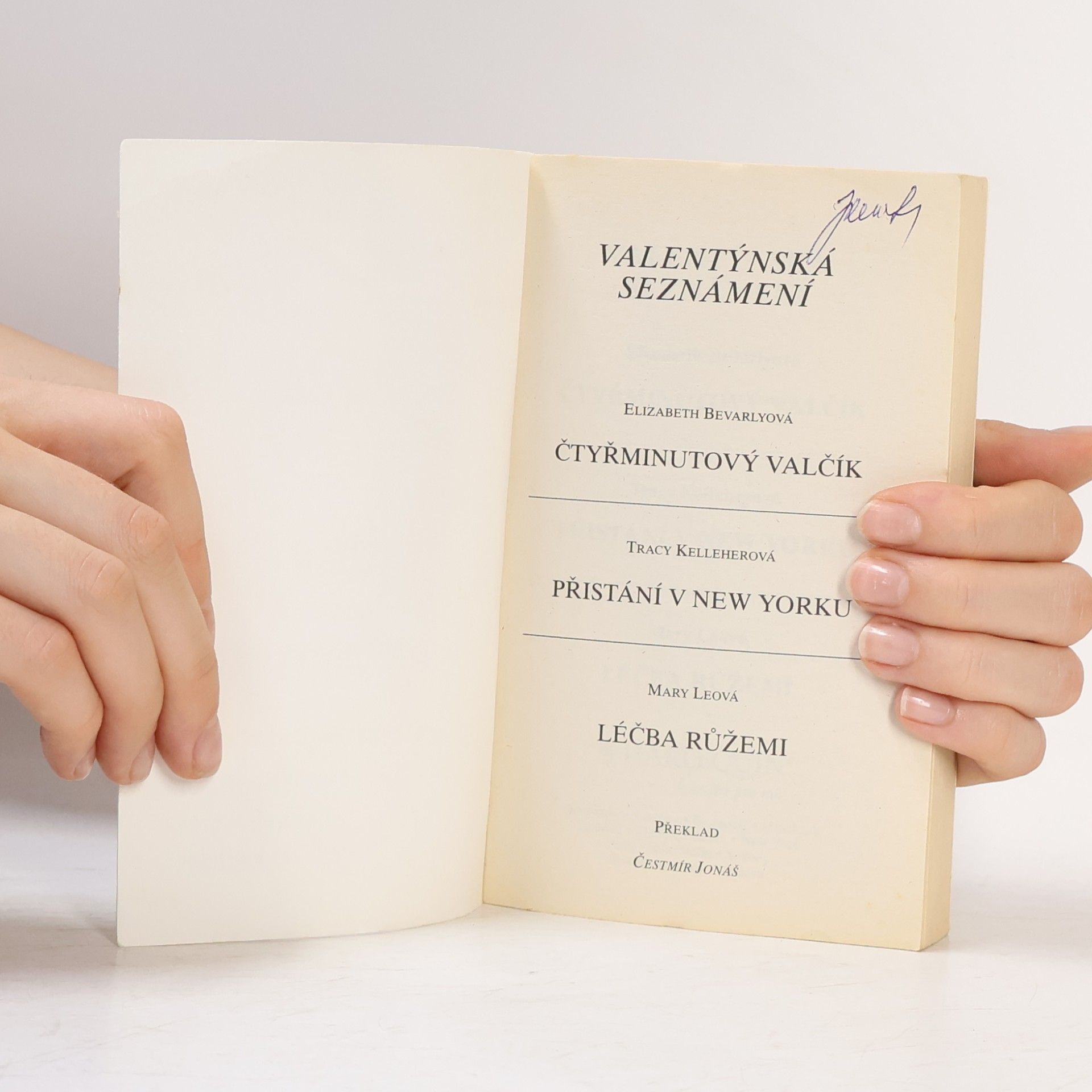 Elizabeth Bevarly Valentýnská seznámení: Čtyřminutový valčík / Přistání v New Yorku / Léčba růžemi
