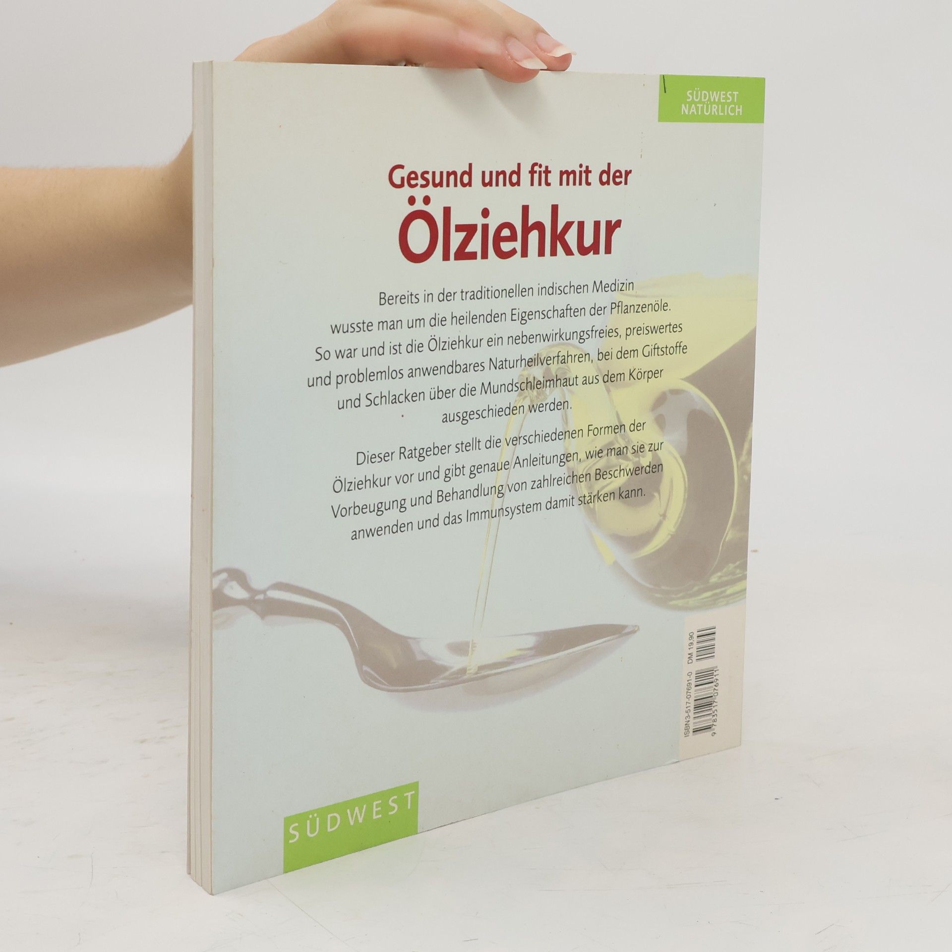 Margot Hellmiß Gesund und fit mit der Ölziehkur
