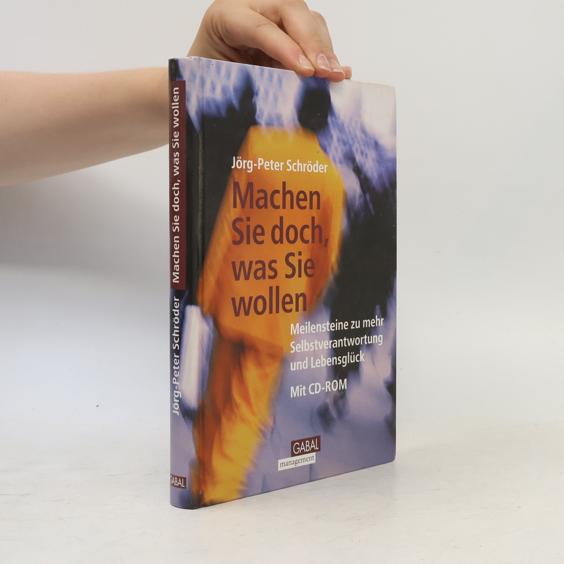 Jörg Peter Schröder Machen Sie doch, was Sie wollen