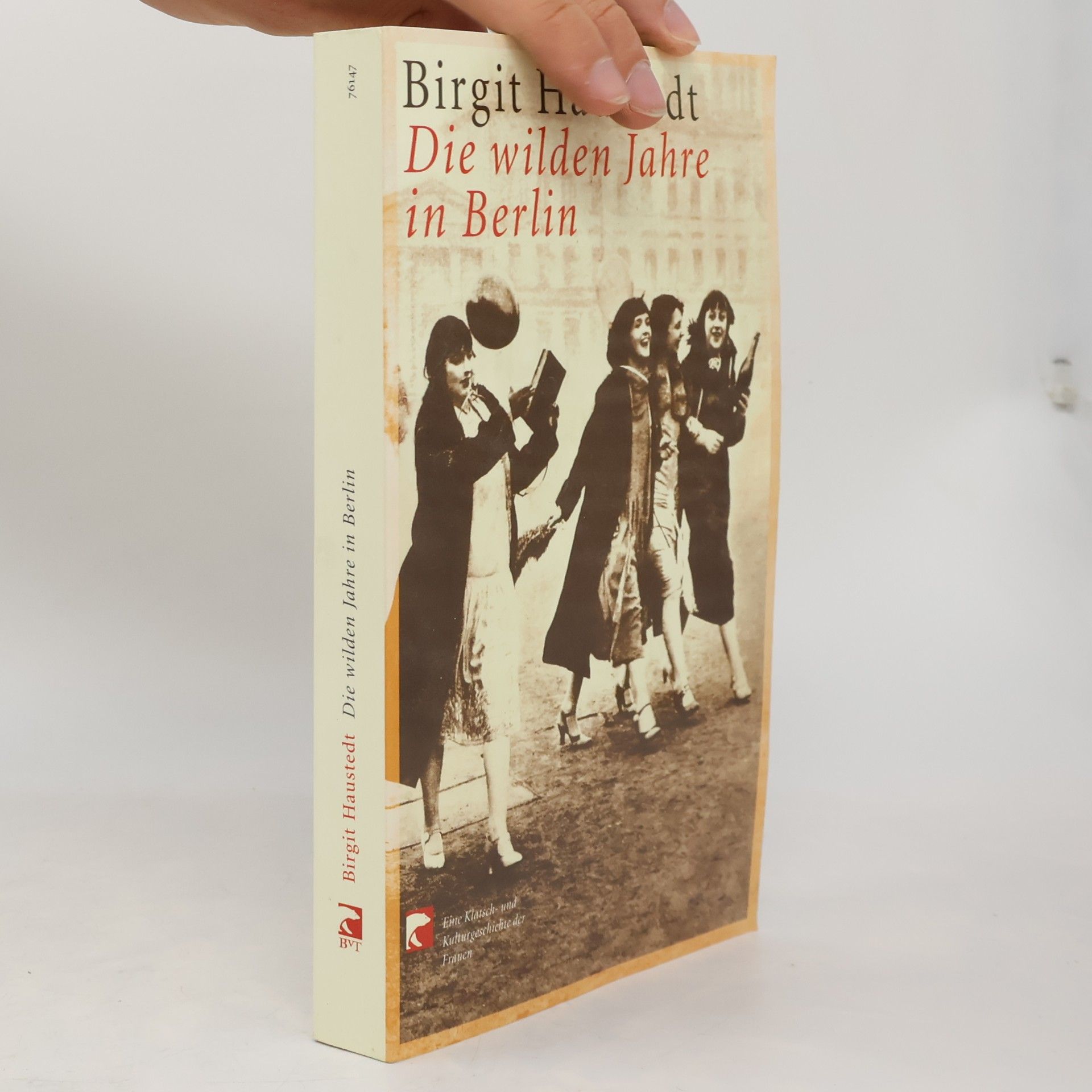 Birgit Haustedt Die wilden Jahre in Berlin