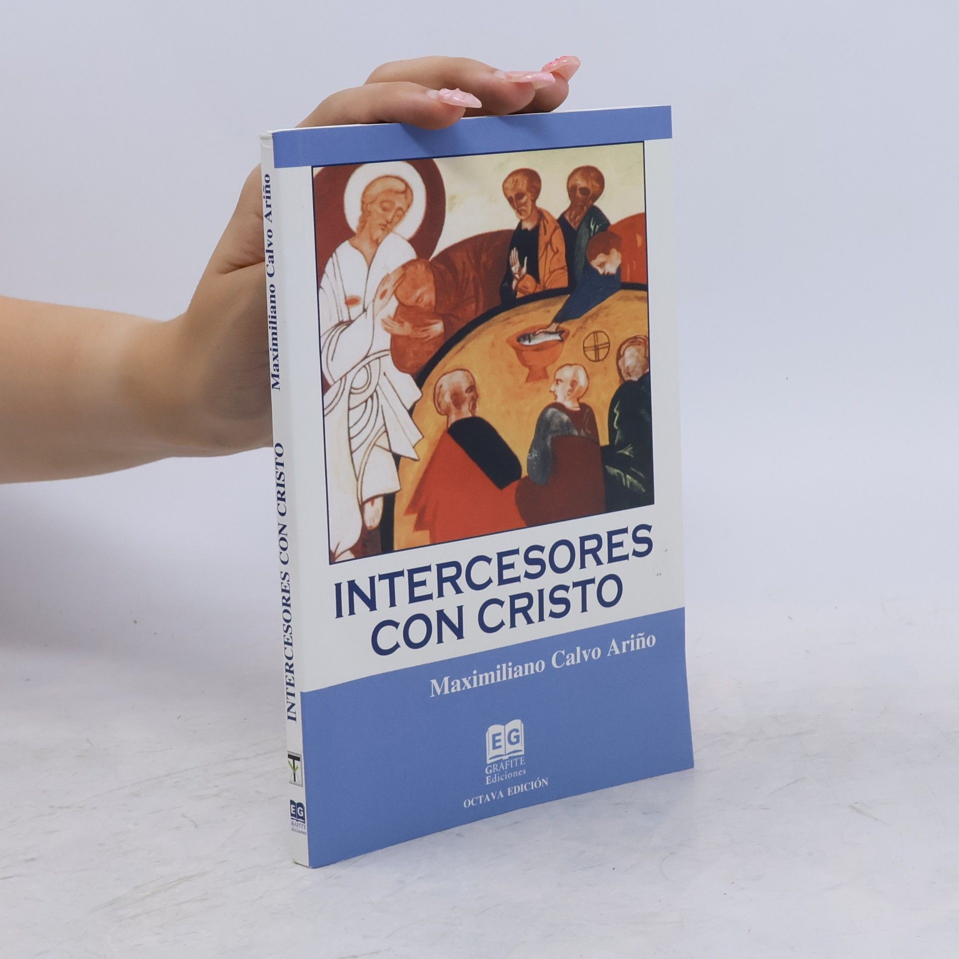 Maximiliano Calvo Ariño Intercesores con Cristo