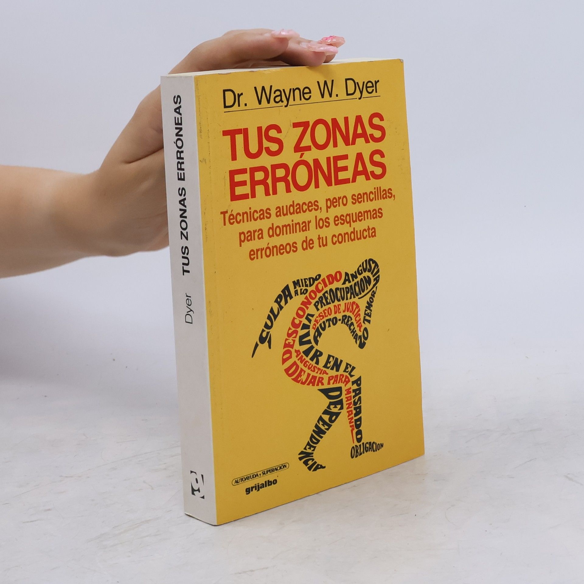 Wayne W. Dyer Tus zonas erróneas