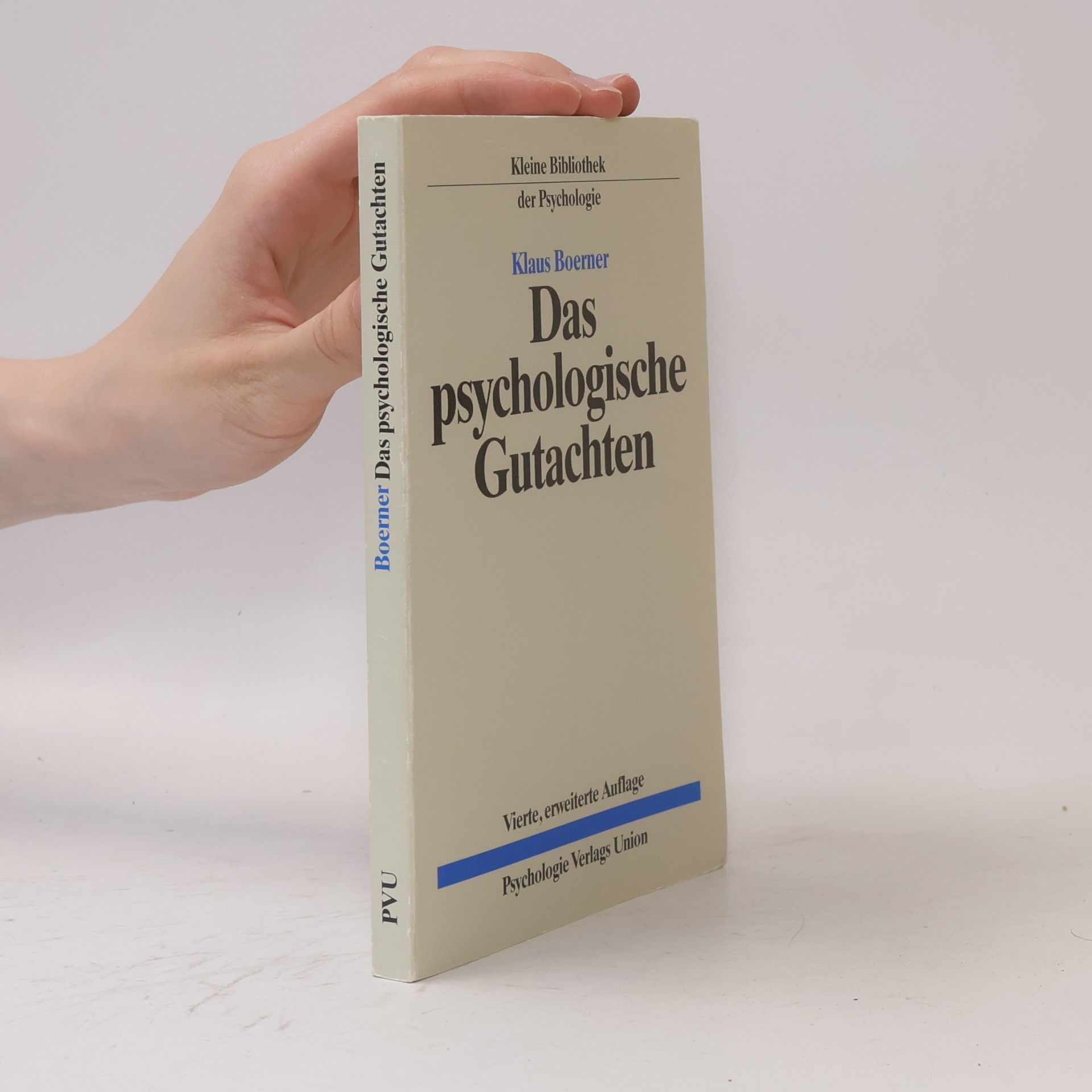 Klaus Boerner Das psychologische Gutachten