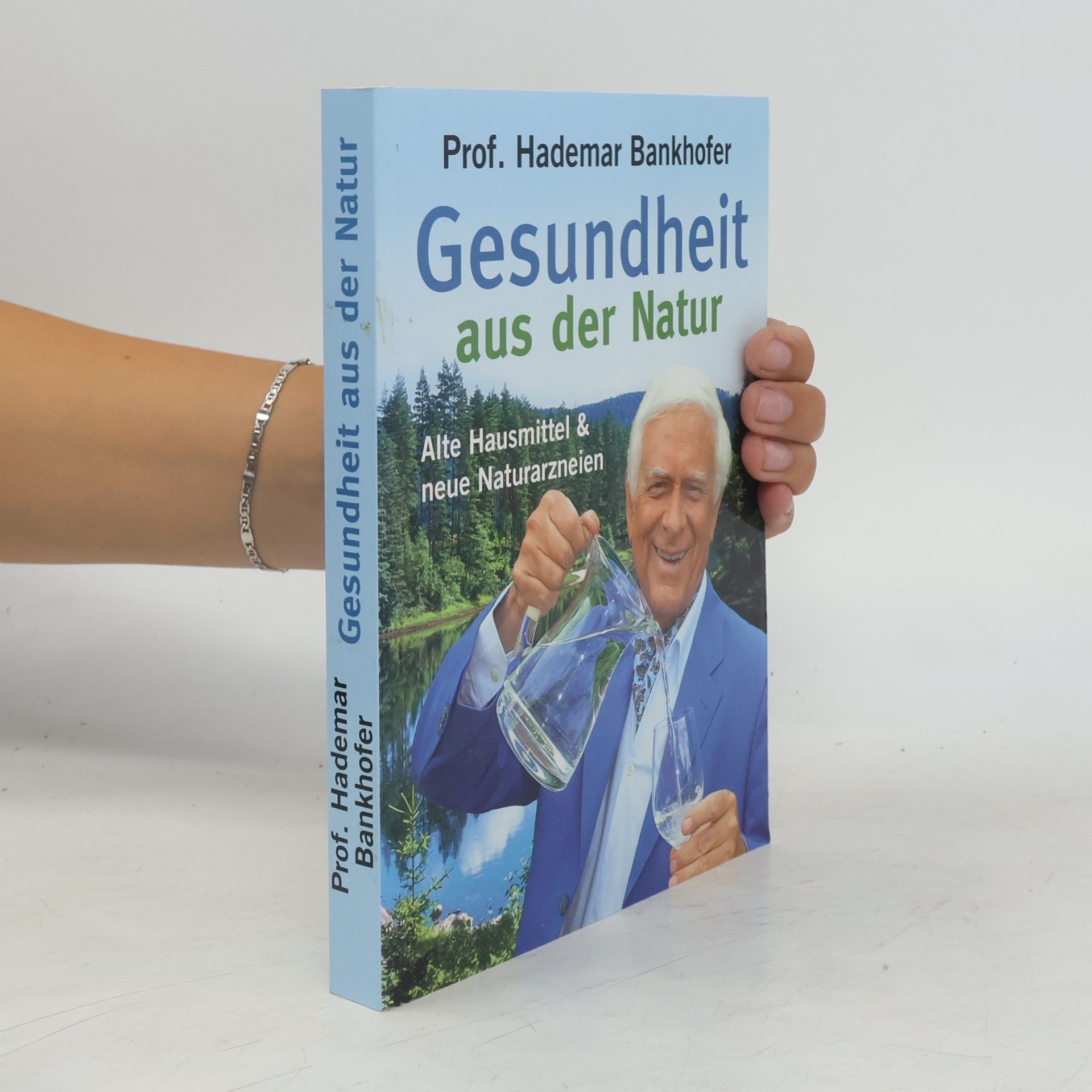 Hademar Bankhofer Gesundheit aus der Natur