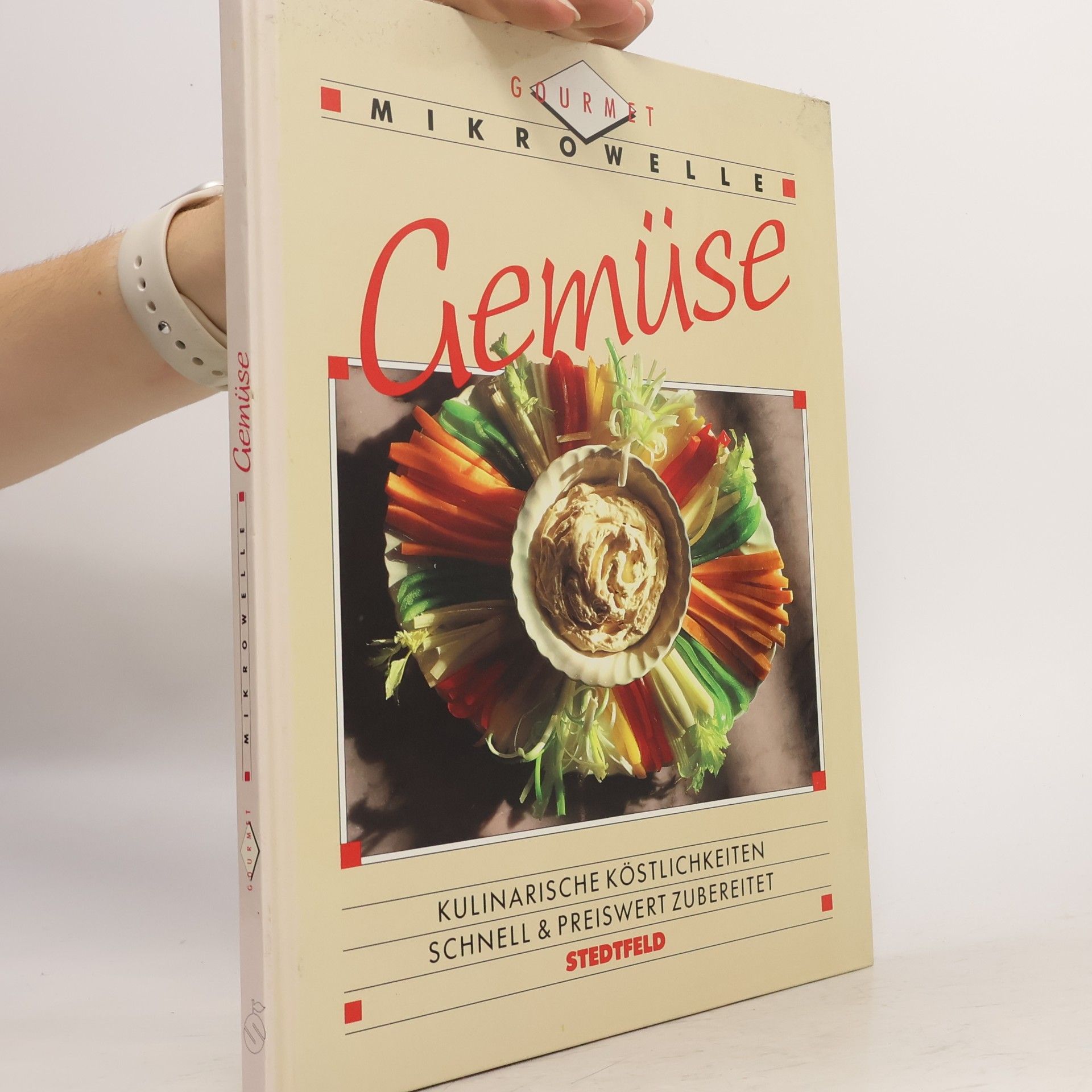 Autorenkollektiv Gemüse. Kulinarische Köstlichkeiten schnell und preiswert zubereitet.