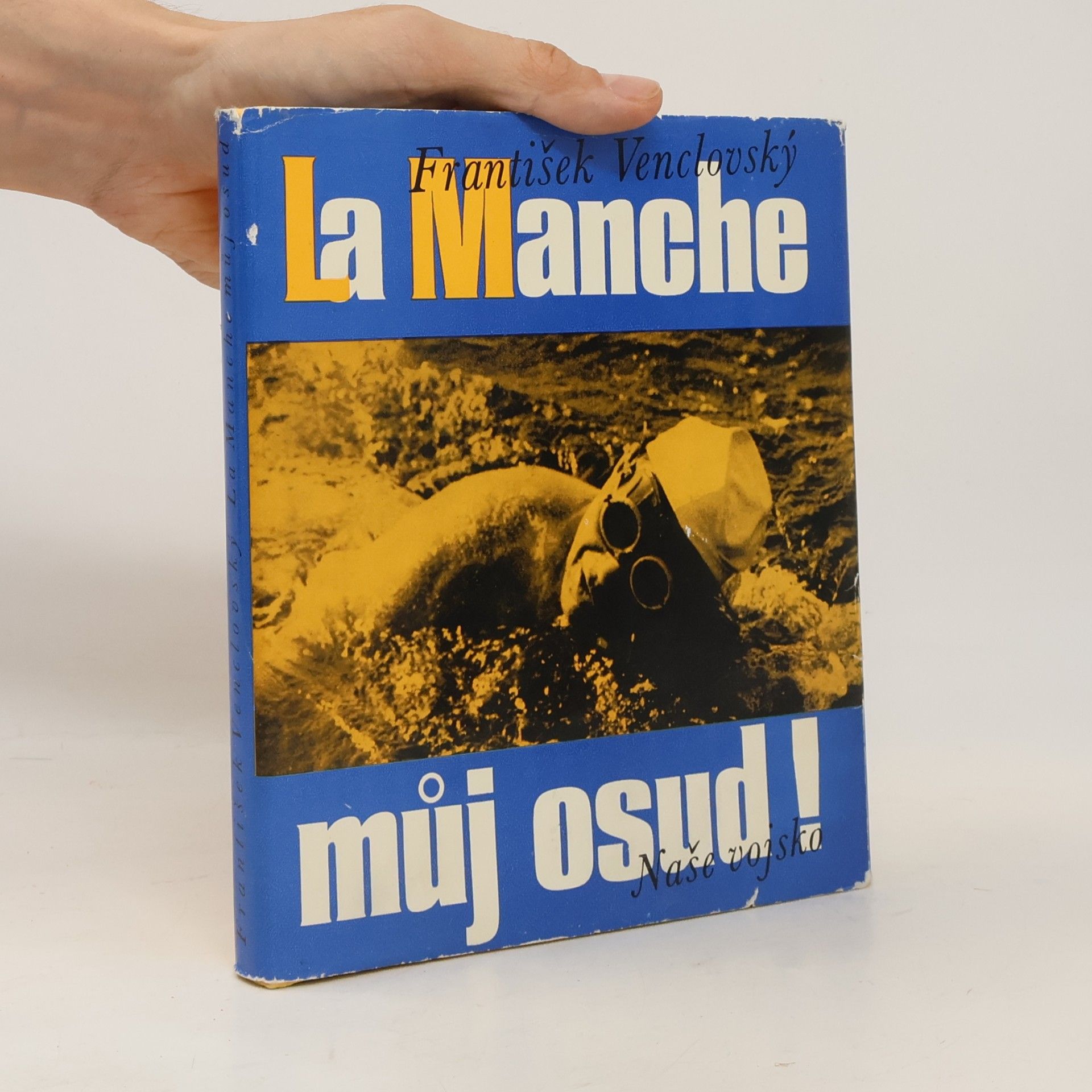 La Manche můj osud