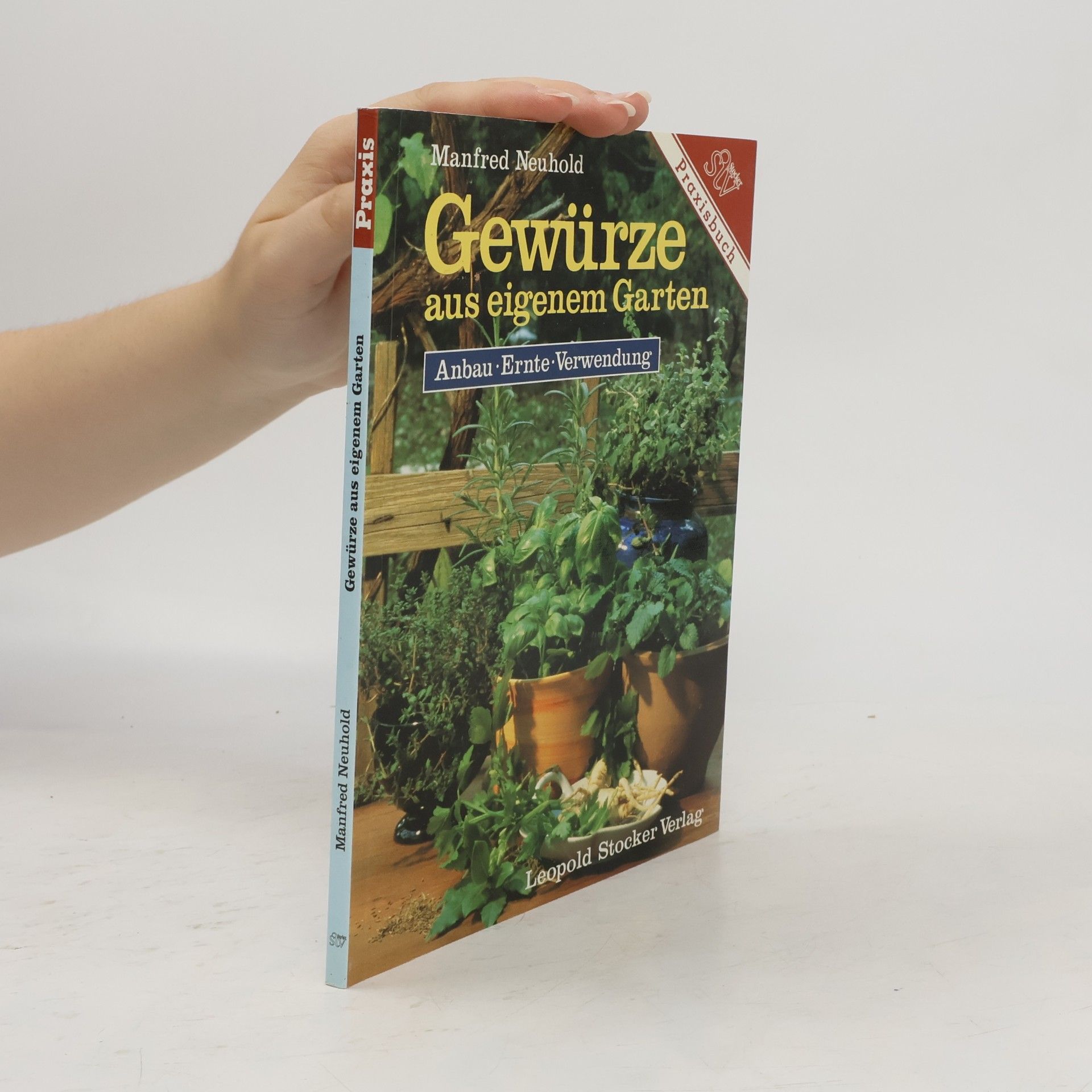 Manfred Neuhold Gewürze aus eigenem Garten
