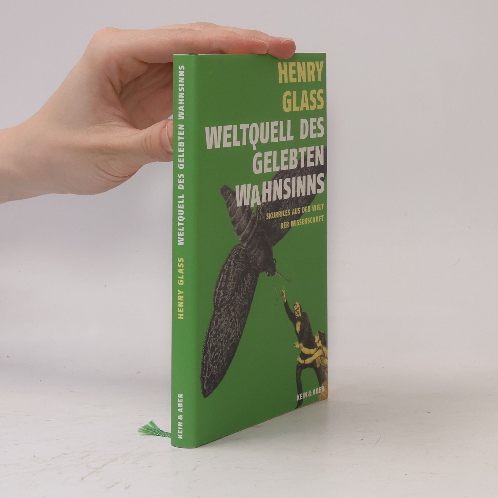 Henry Glass Weltquell des gelebten Wahnsinns