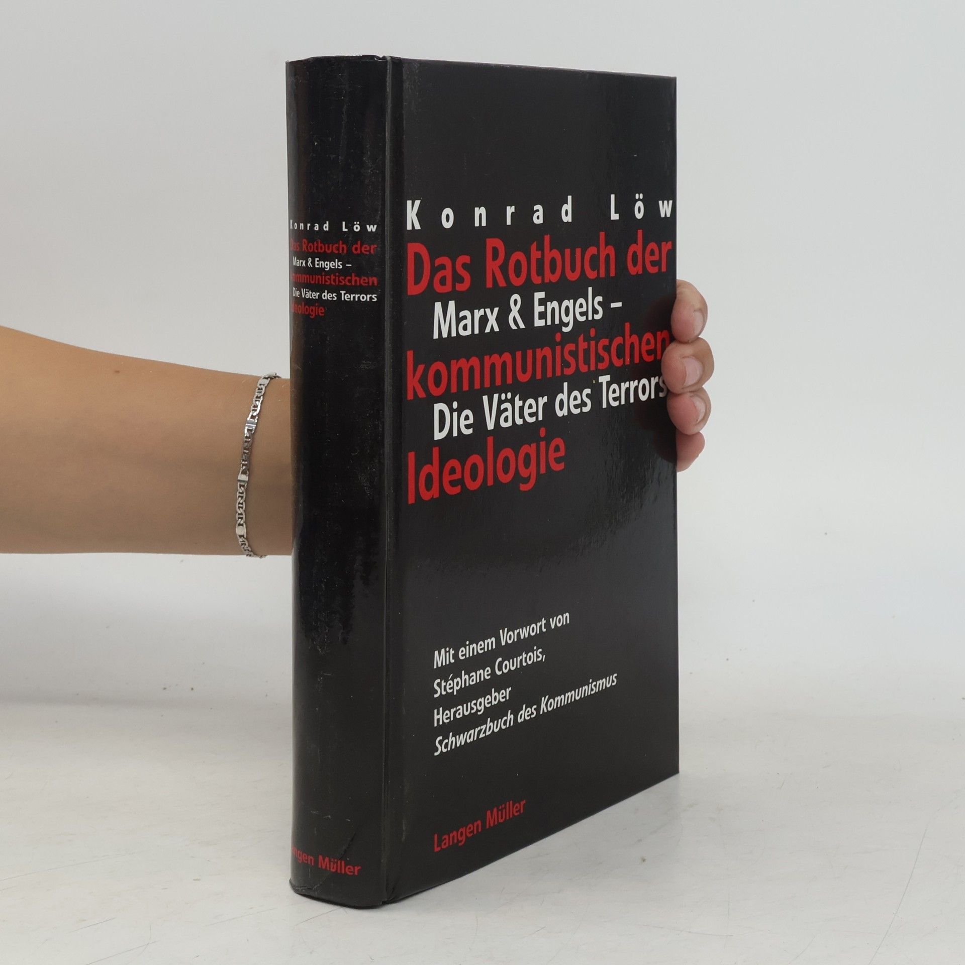 Konrad Löw Das Rotbuch der kommunistischen Ideologie