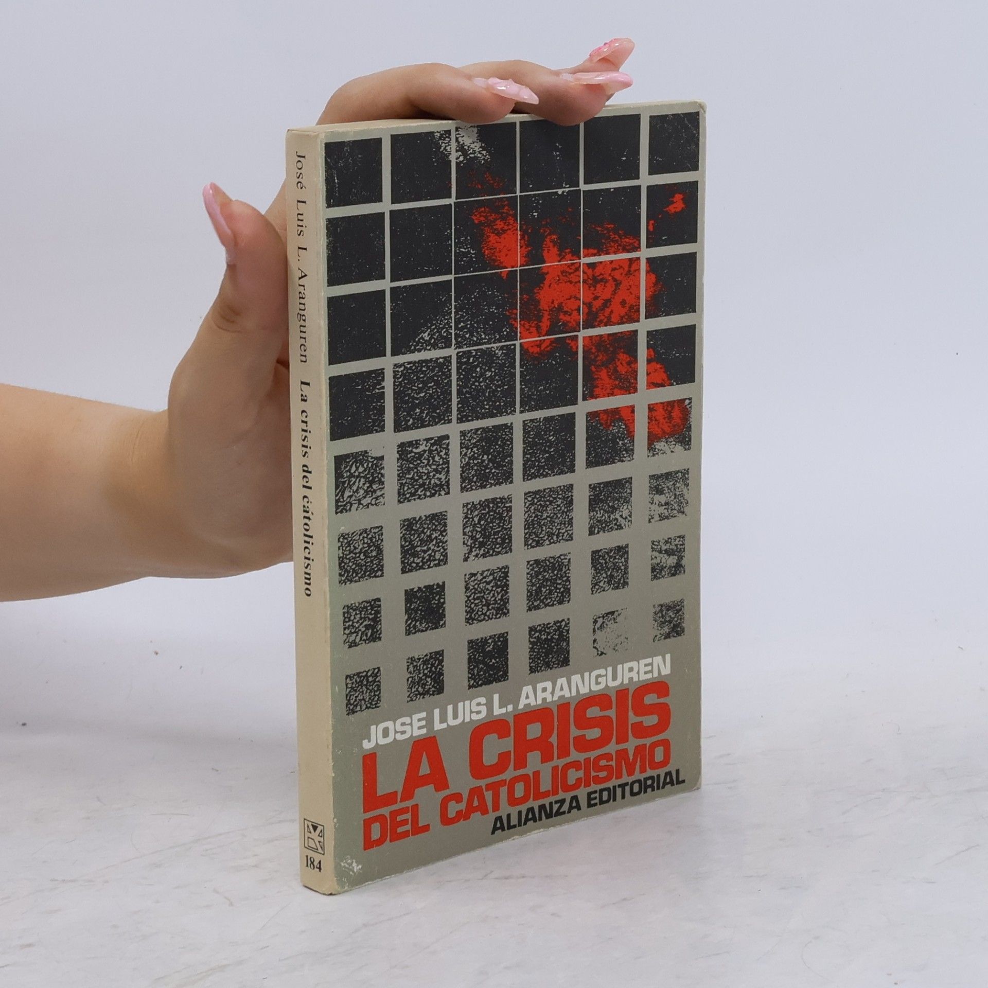 José Luis L. Aranguren La crisis del catolicismo