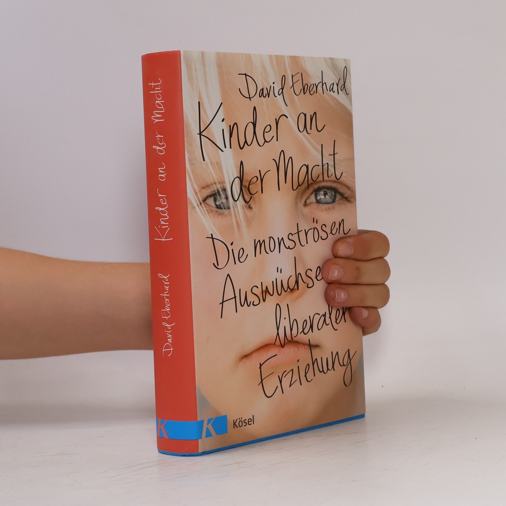David Eberhard Kinder an der Macht