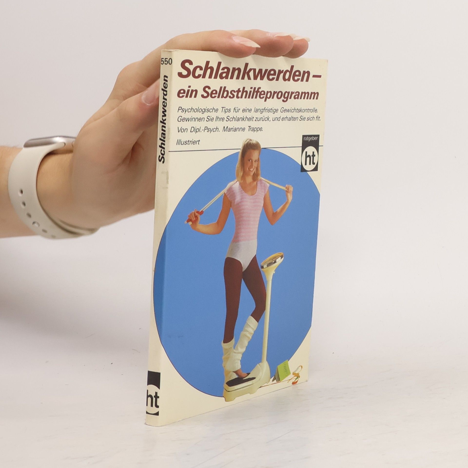 Marianne Trappe Schlankwerden - ein Selbsthilfeprogramm