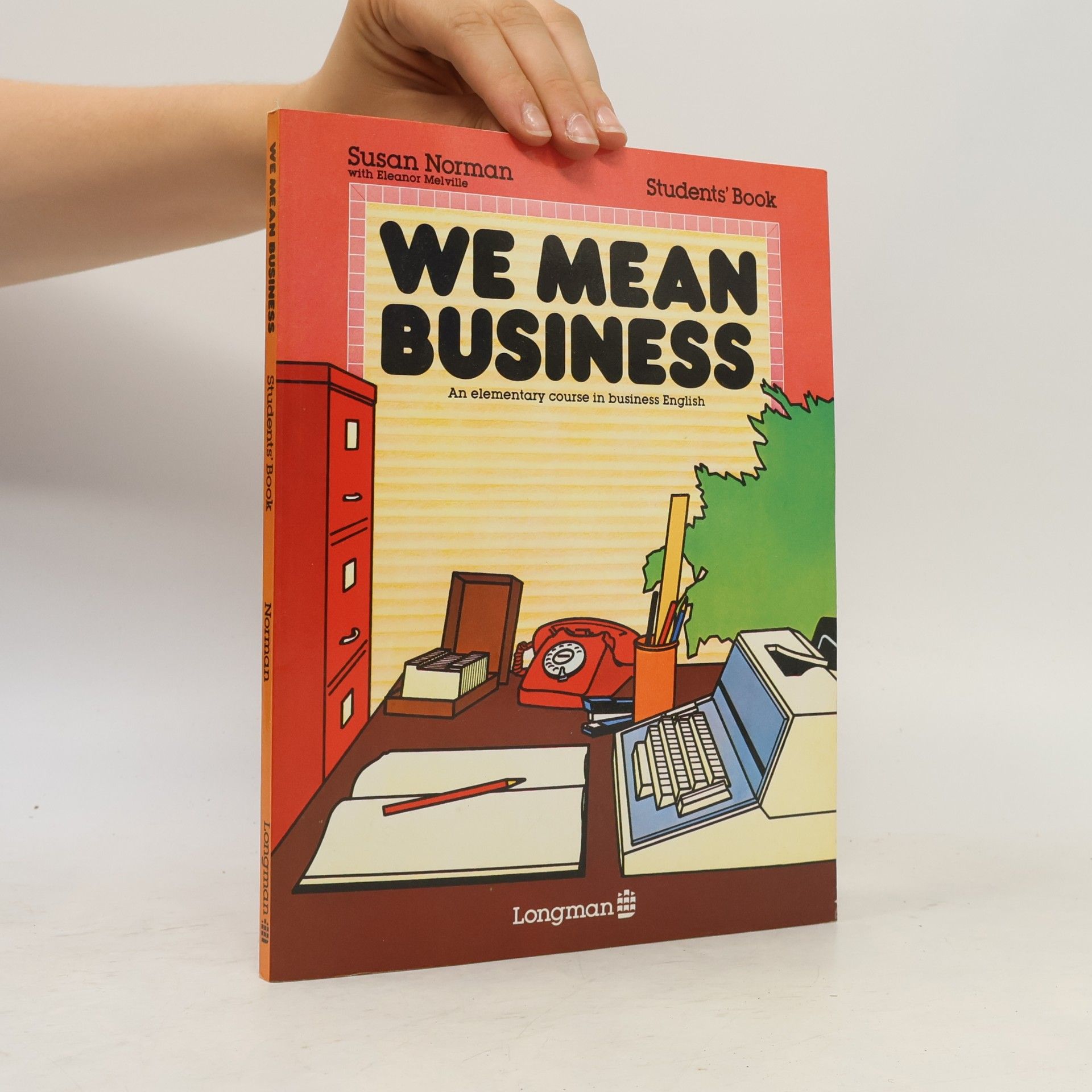 Eleonor Melville We mean business : an elementary course in business English : students' book