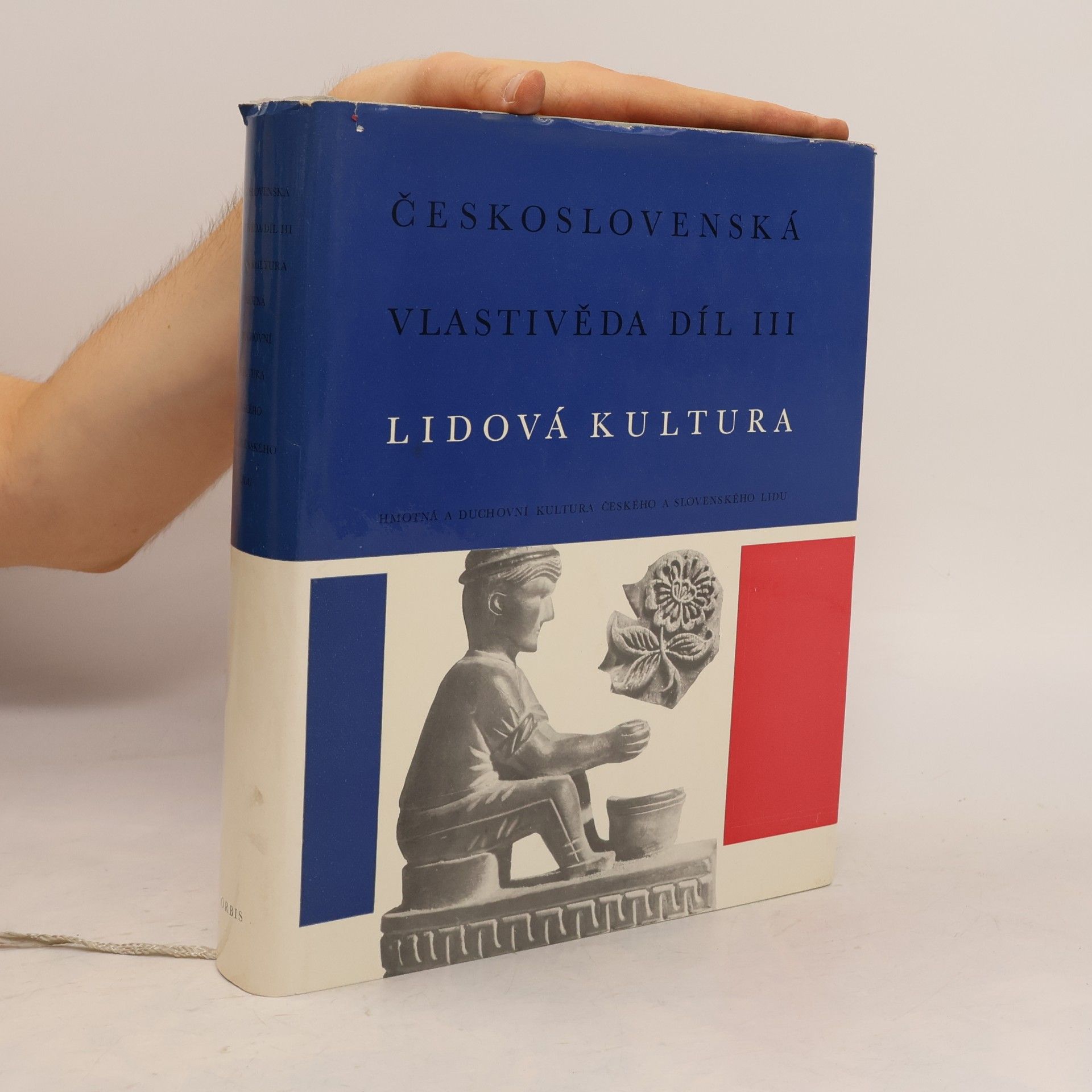 Socialistická akademie Československá vlastivěda díl III. Lidová kultura