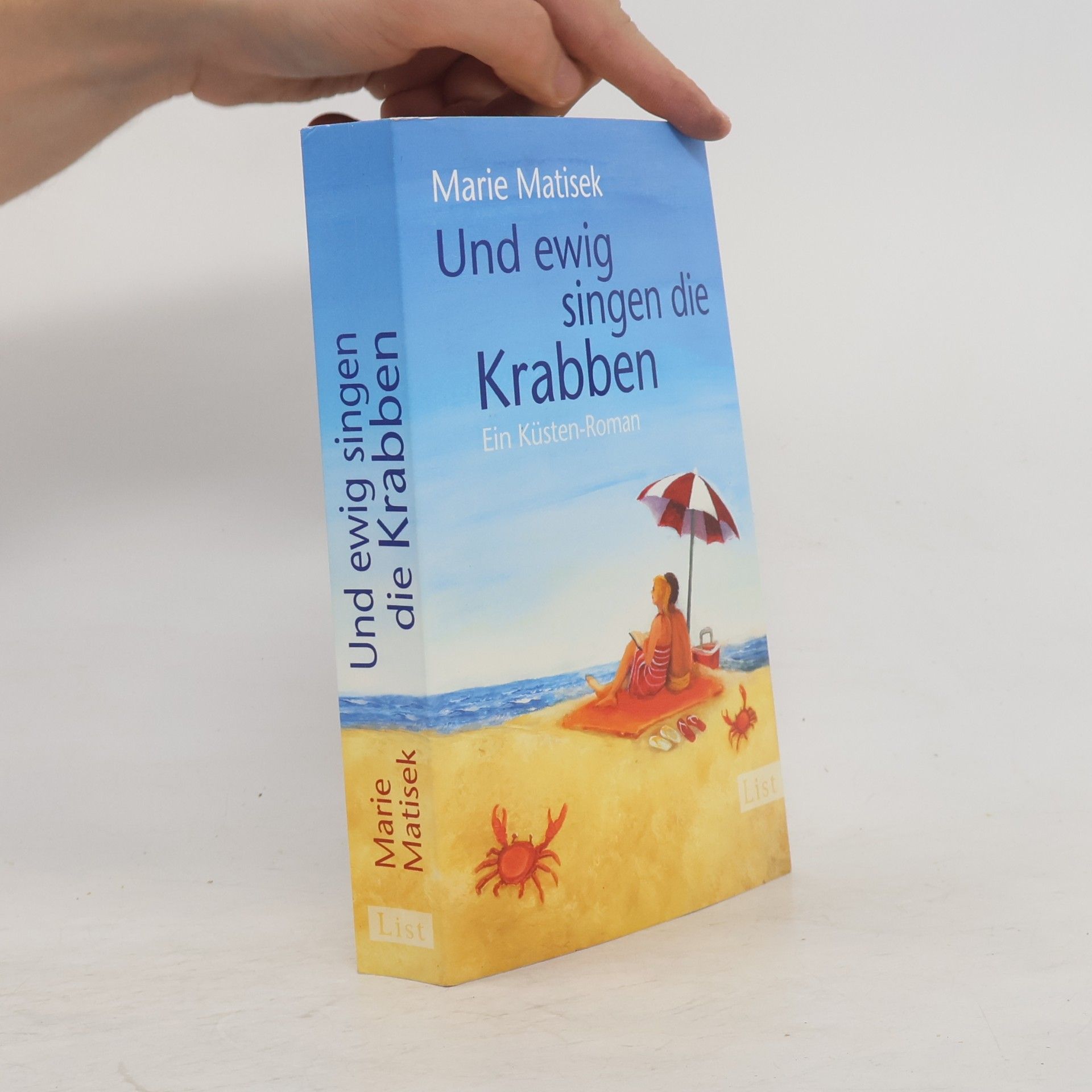 Marie Matisek Und ewig singen die Krabben