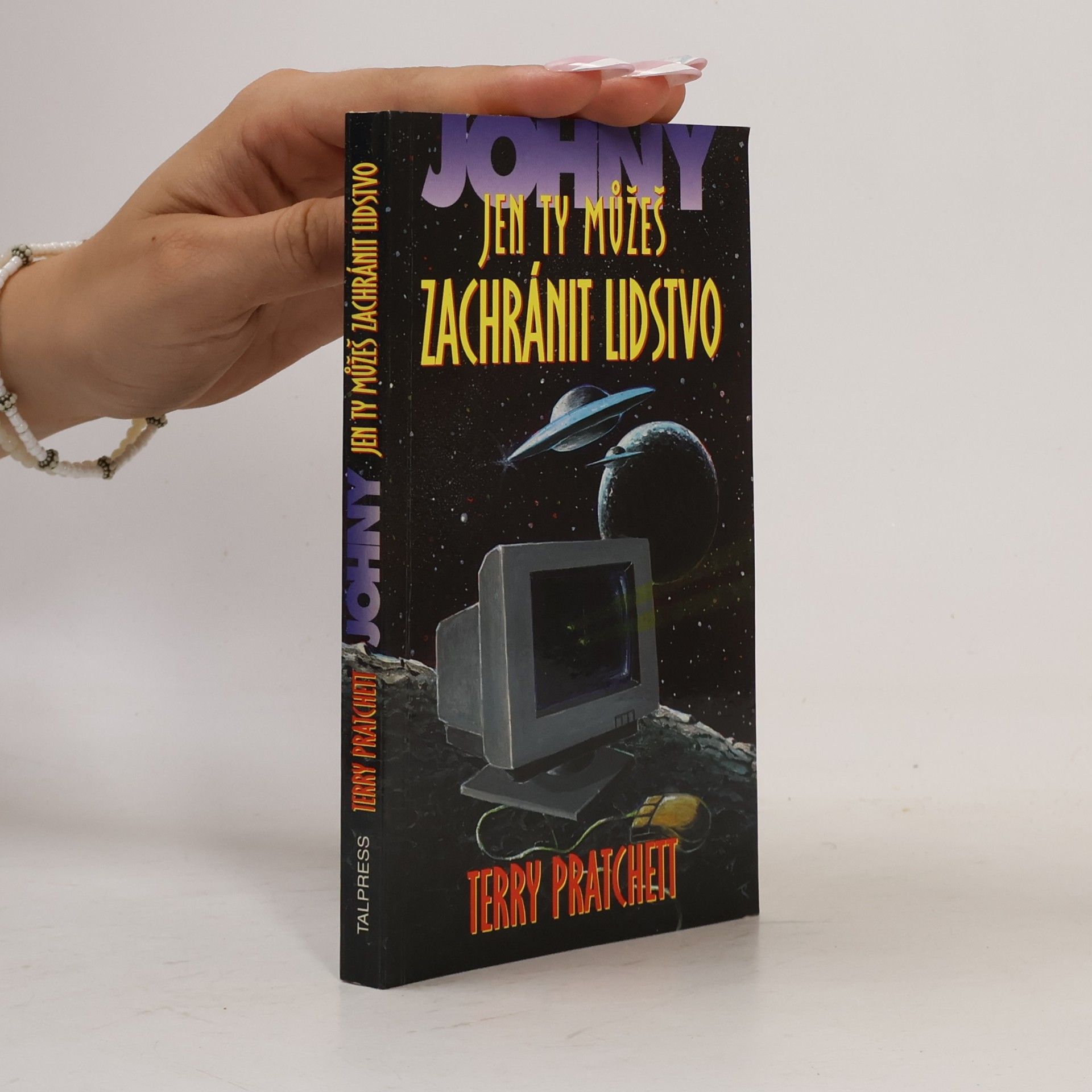 Terry Pratchett Johny, jen ty můžeš zachránit lidstvo