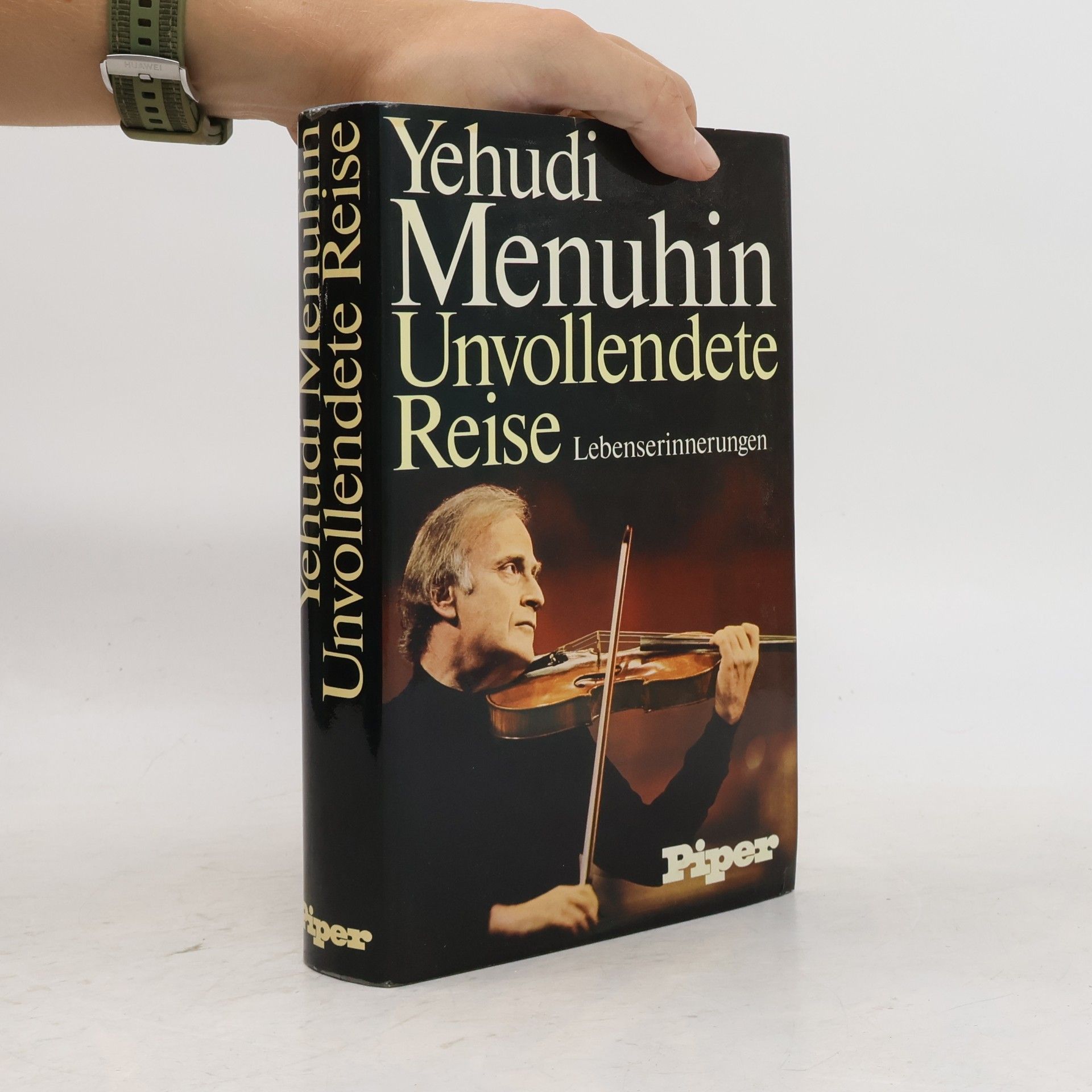 Yehudi Menuhin Unvollendete Reise