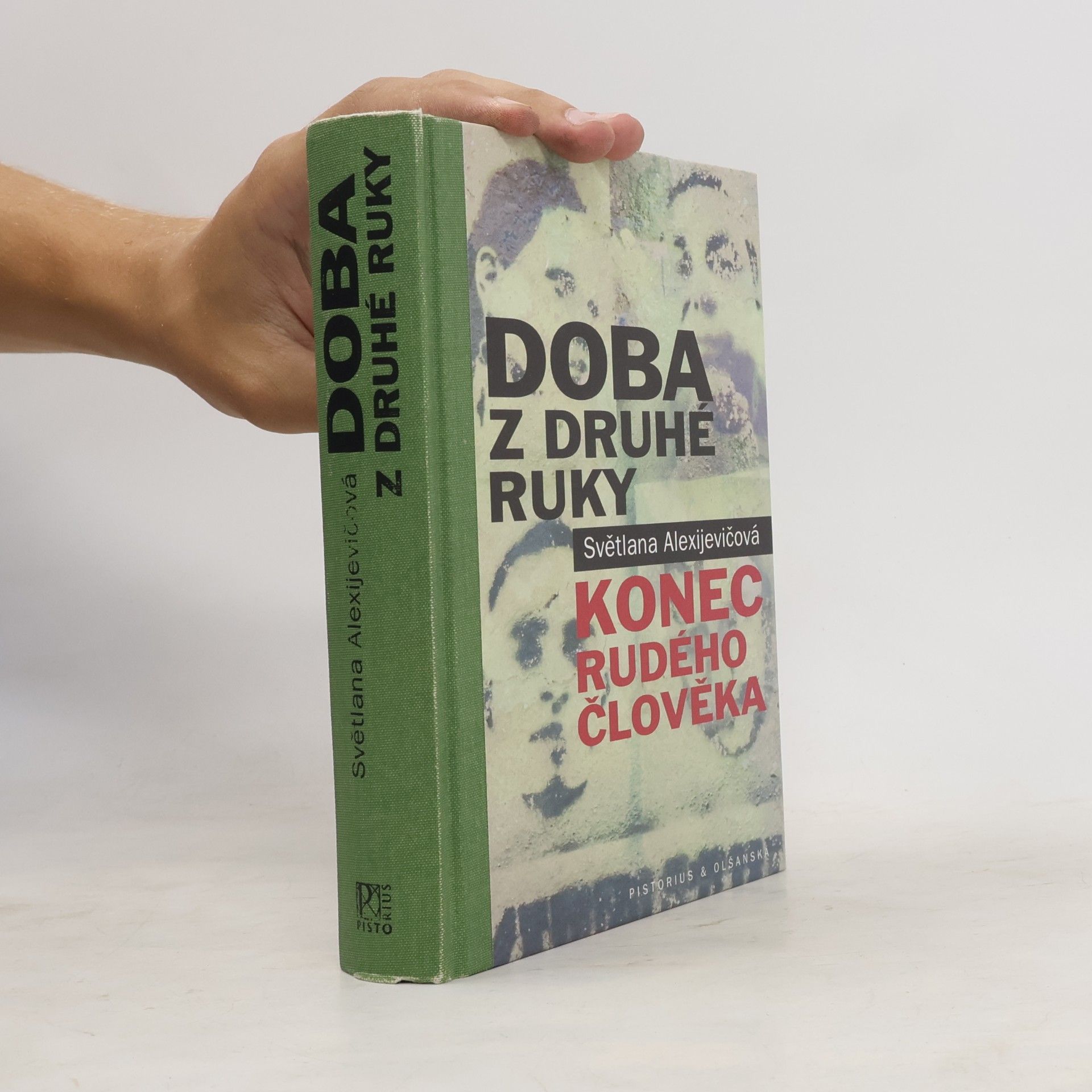 Světlana Alexijevičová Doba z druhé ruky : konec rudého člověka