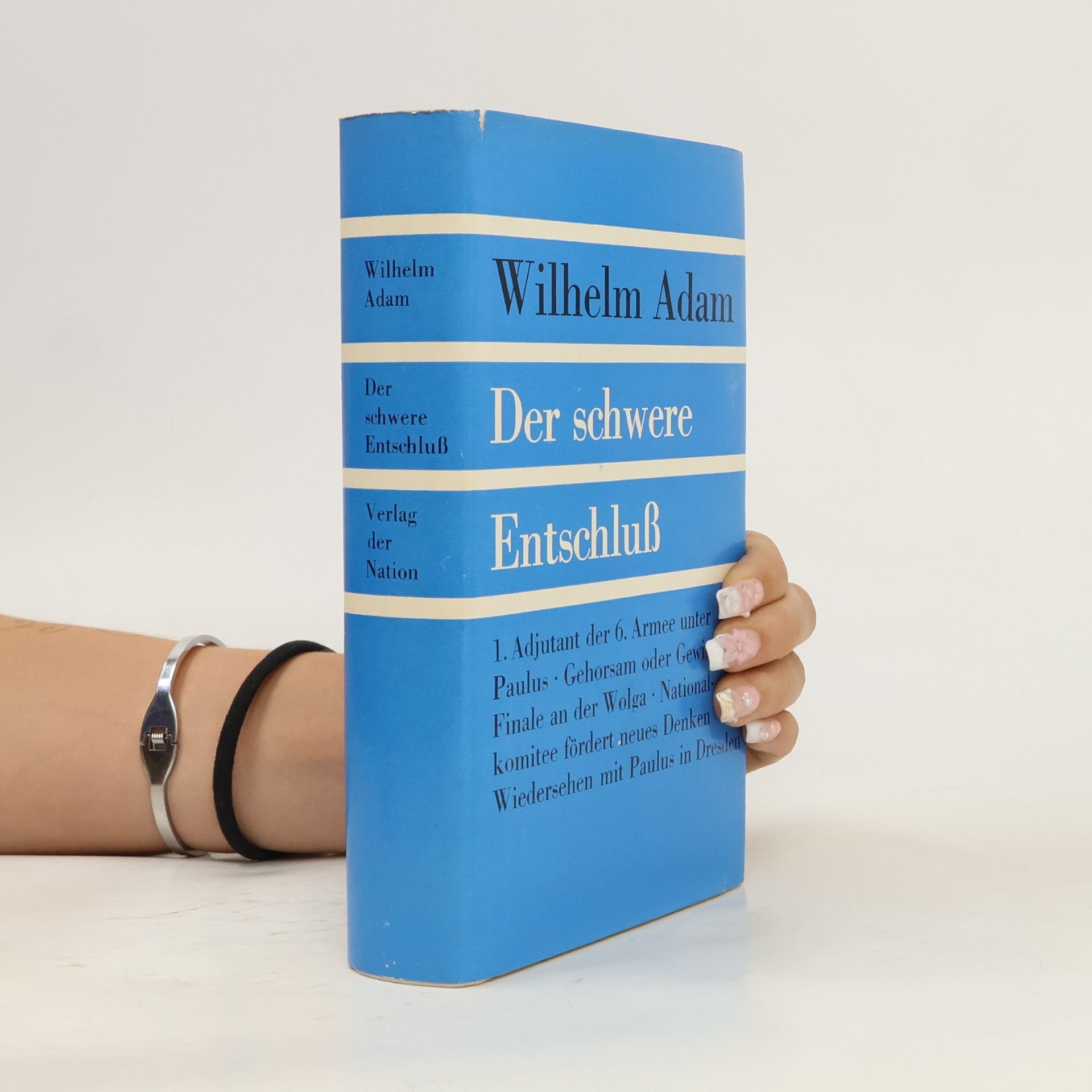 Wilhelm Adam Der schwere Entschluß
