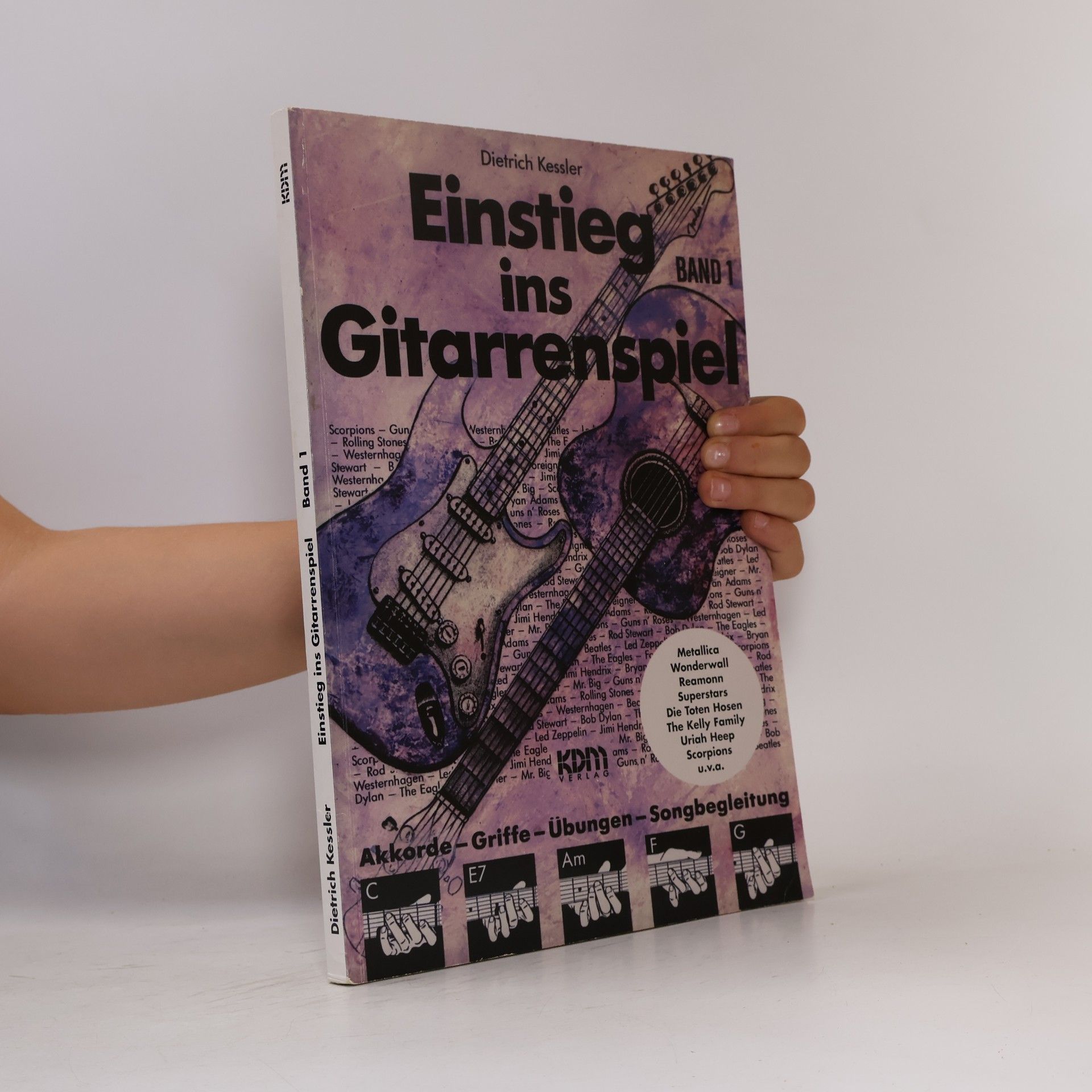 Dietrich Kessler Einstieg ins Gitarrenspiel. Band 1
