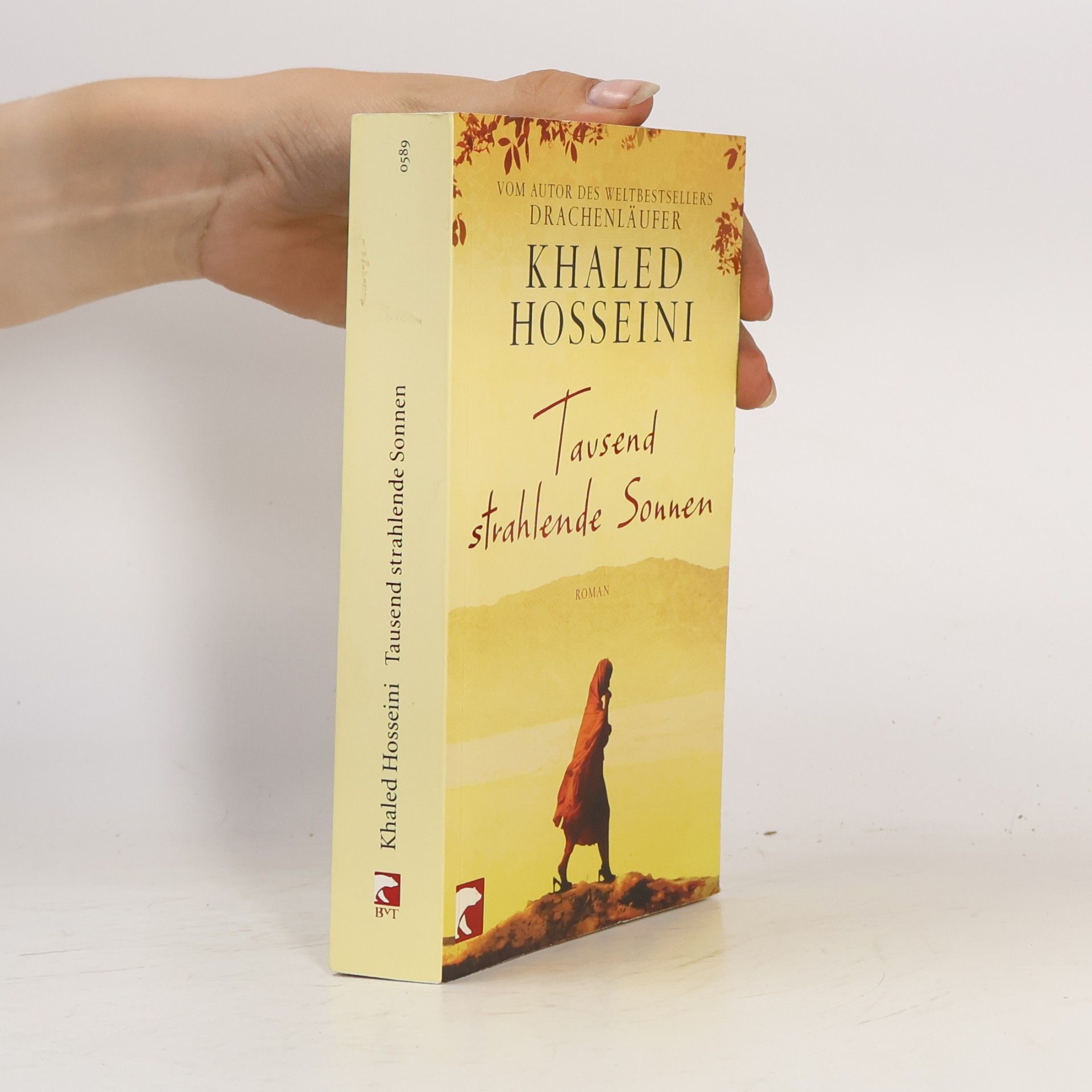 Khaled Hosseini Tausend strahlende Sonnen : Roman