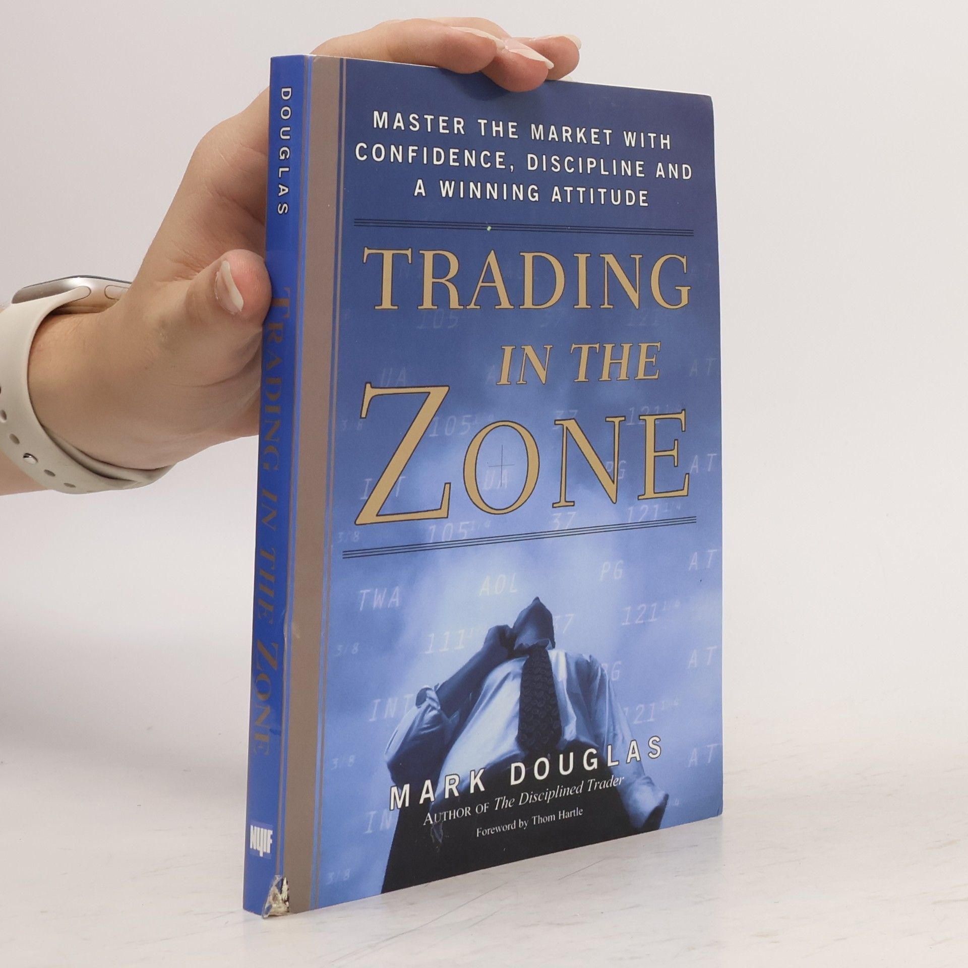 Mark Douglas Trading in the zone