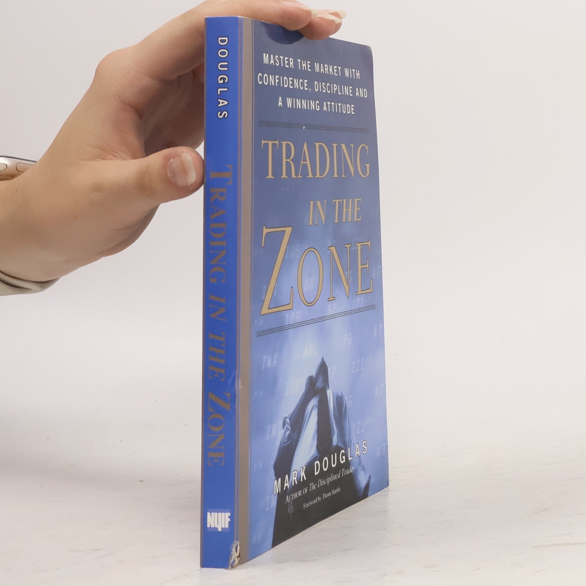Mark Douglas Trading in the zone