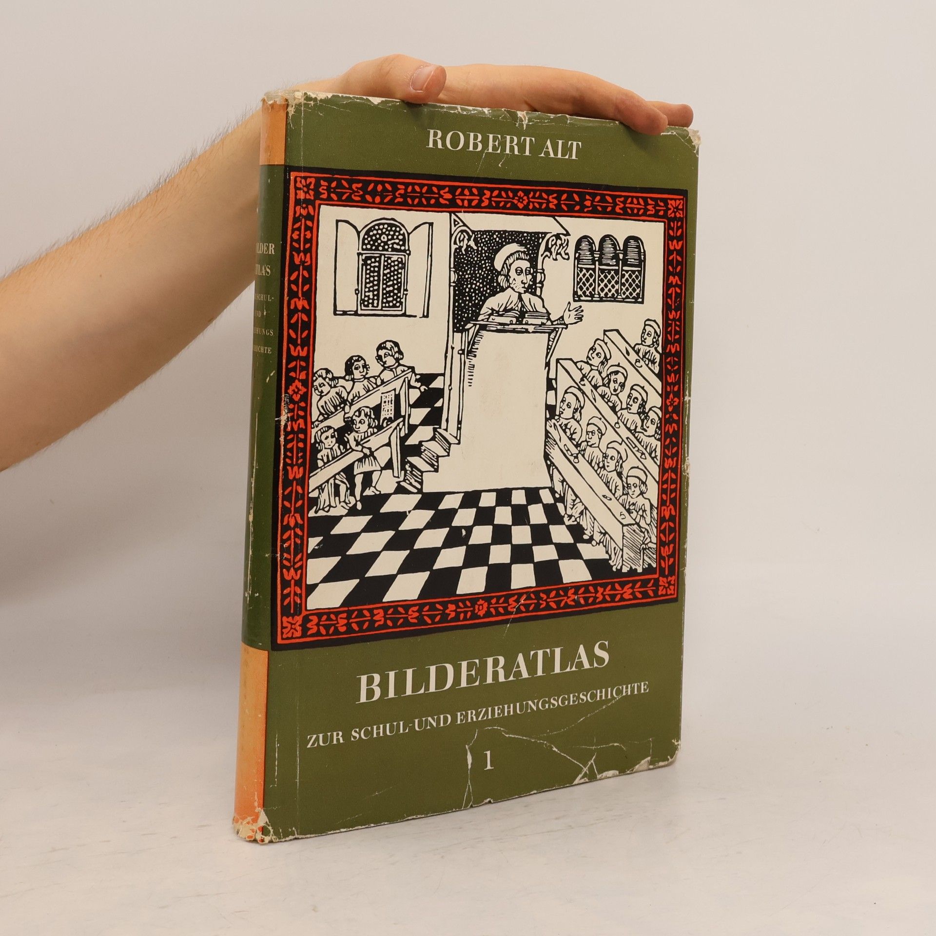 Autorenkollektiv Bilderatlas zur schul und erziehungsgeschichte 1