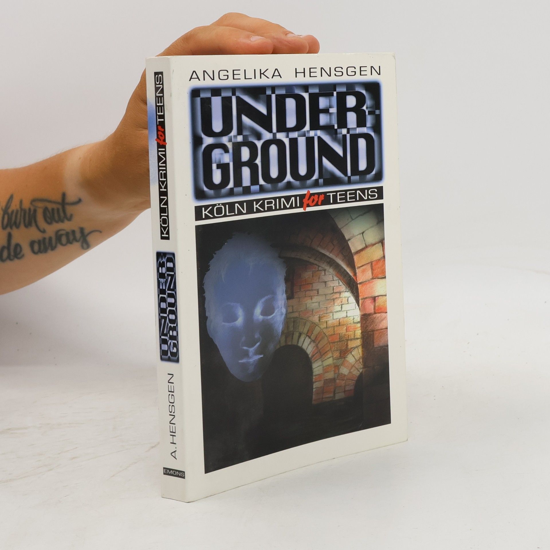 Angelika Hensgen Underground. Köln Krimi for Teens