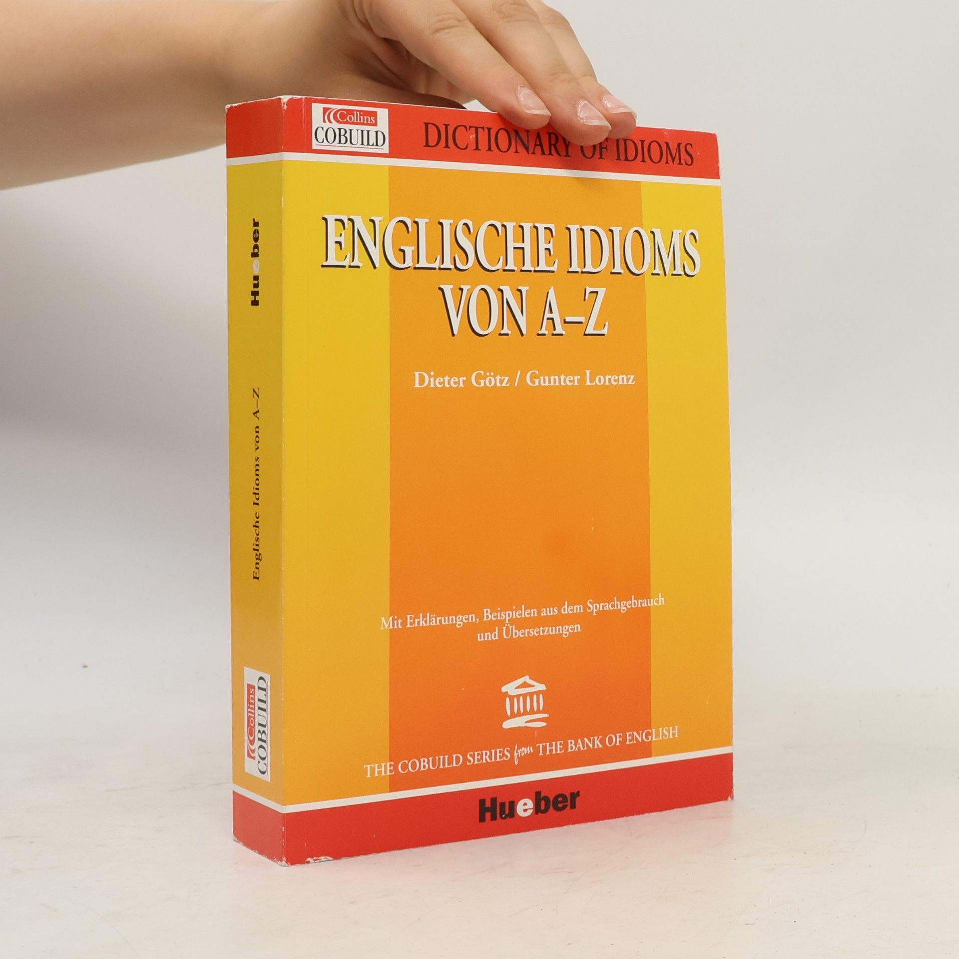 Dieter Götz Englische Idioms von A - Z