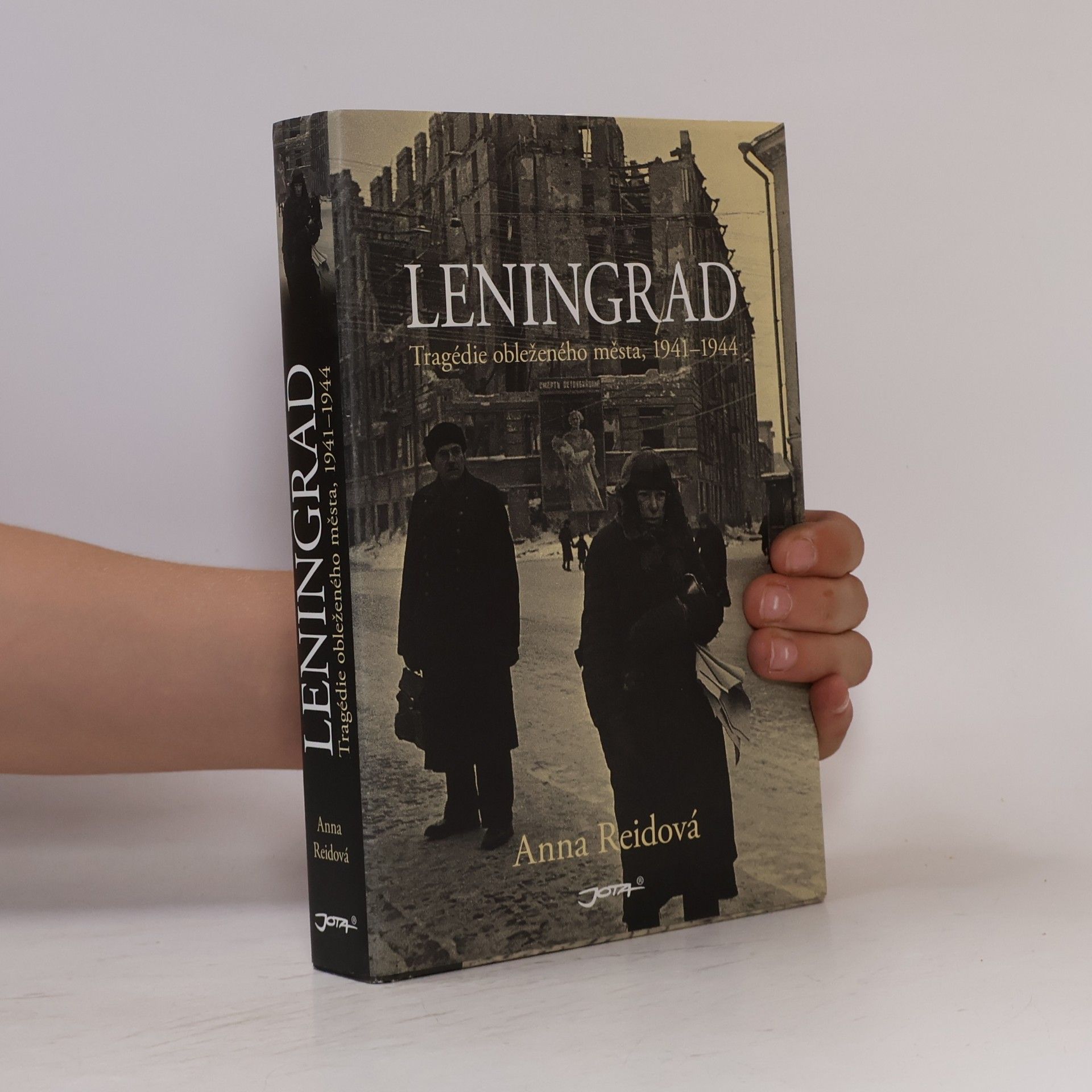 Leningrad : tragédie obleženého města, 1941-1944