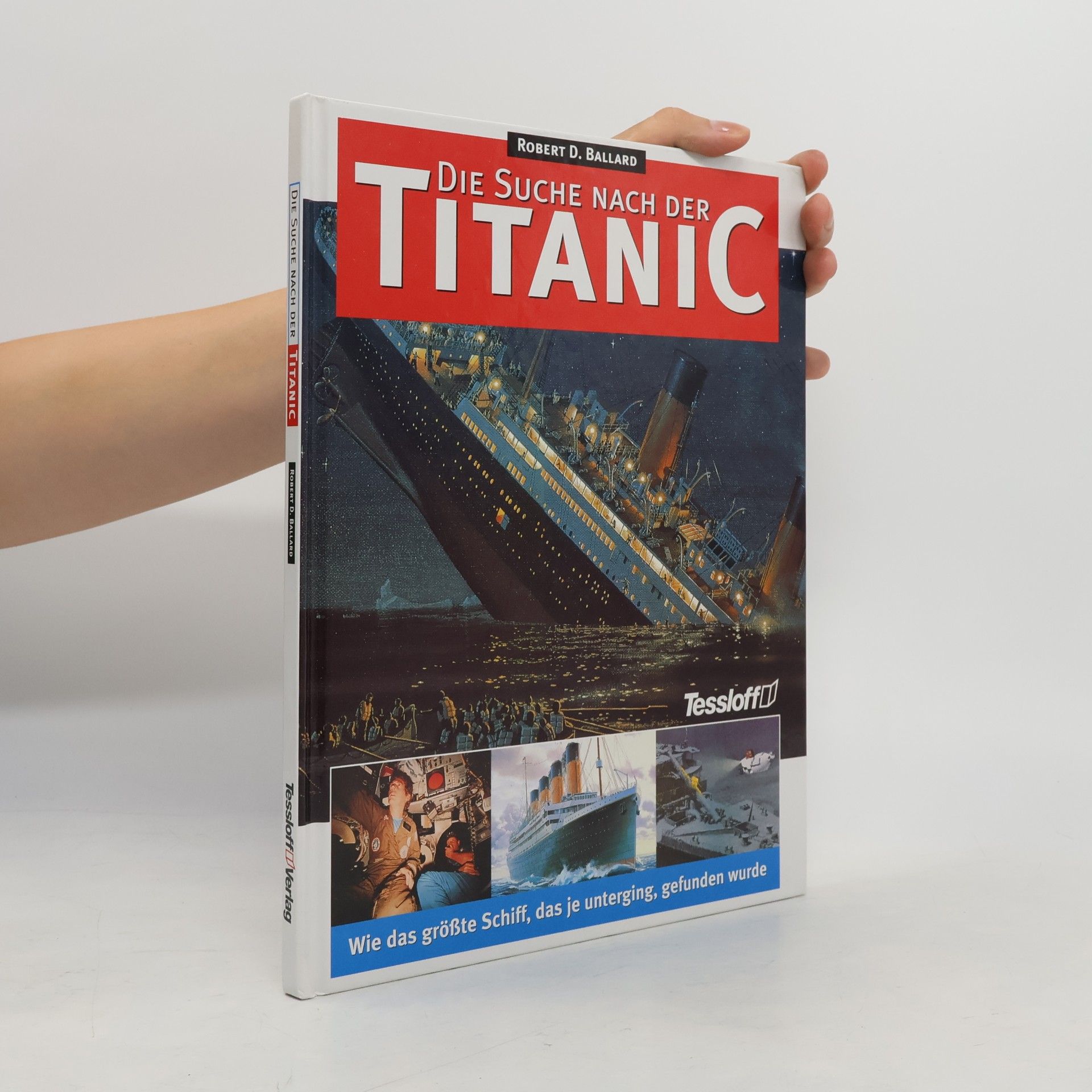 Robert Ballard Die Suche nach der Titanic
