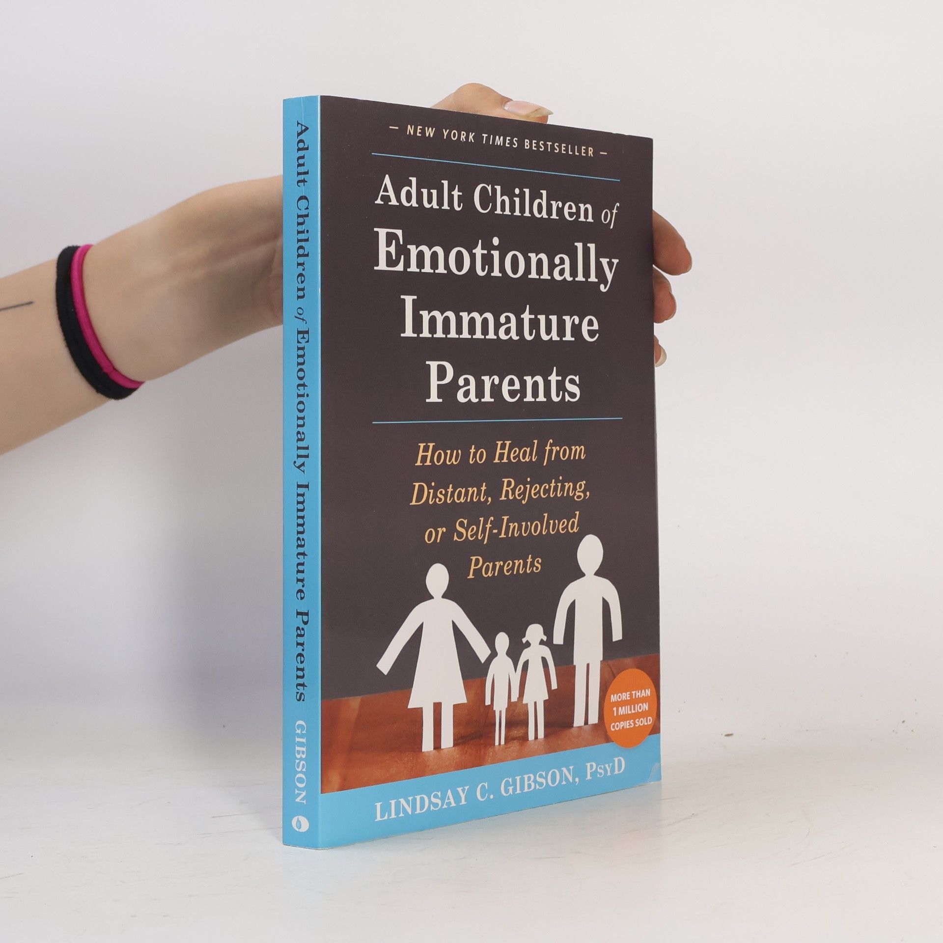 C. Lindsay Gibson Adult Children of Emotionally Immature Parents