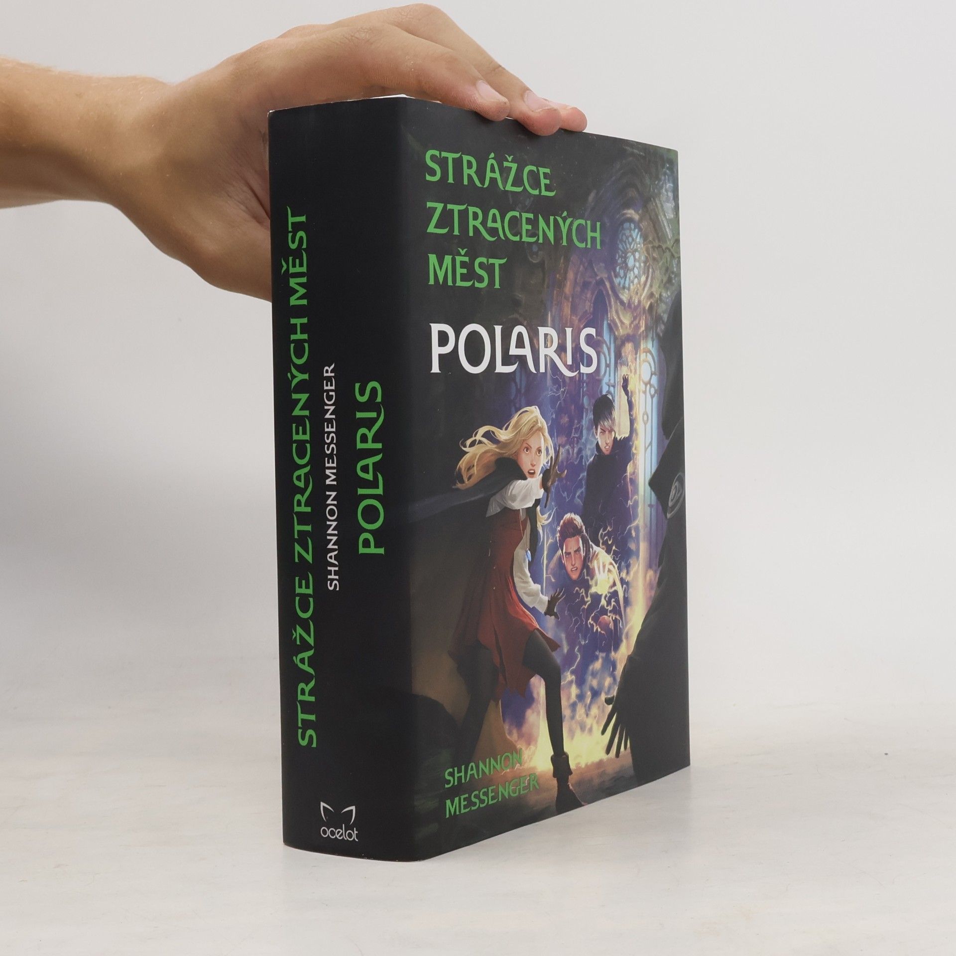 Shannon Messenger Strážce ztracených měst. Polaris