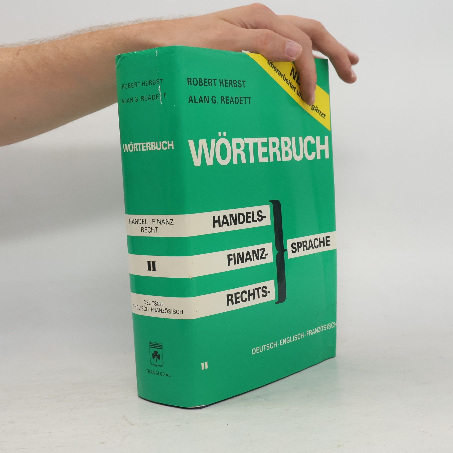 Alan G. Readett Wörterbuch der Handels- Finanz- und Rechtssprache. Band. 2. Deutsch-Englisch-Französisch