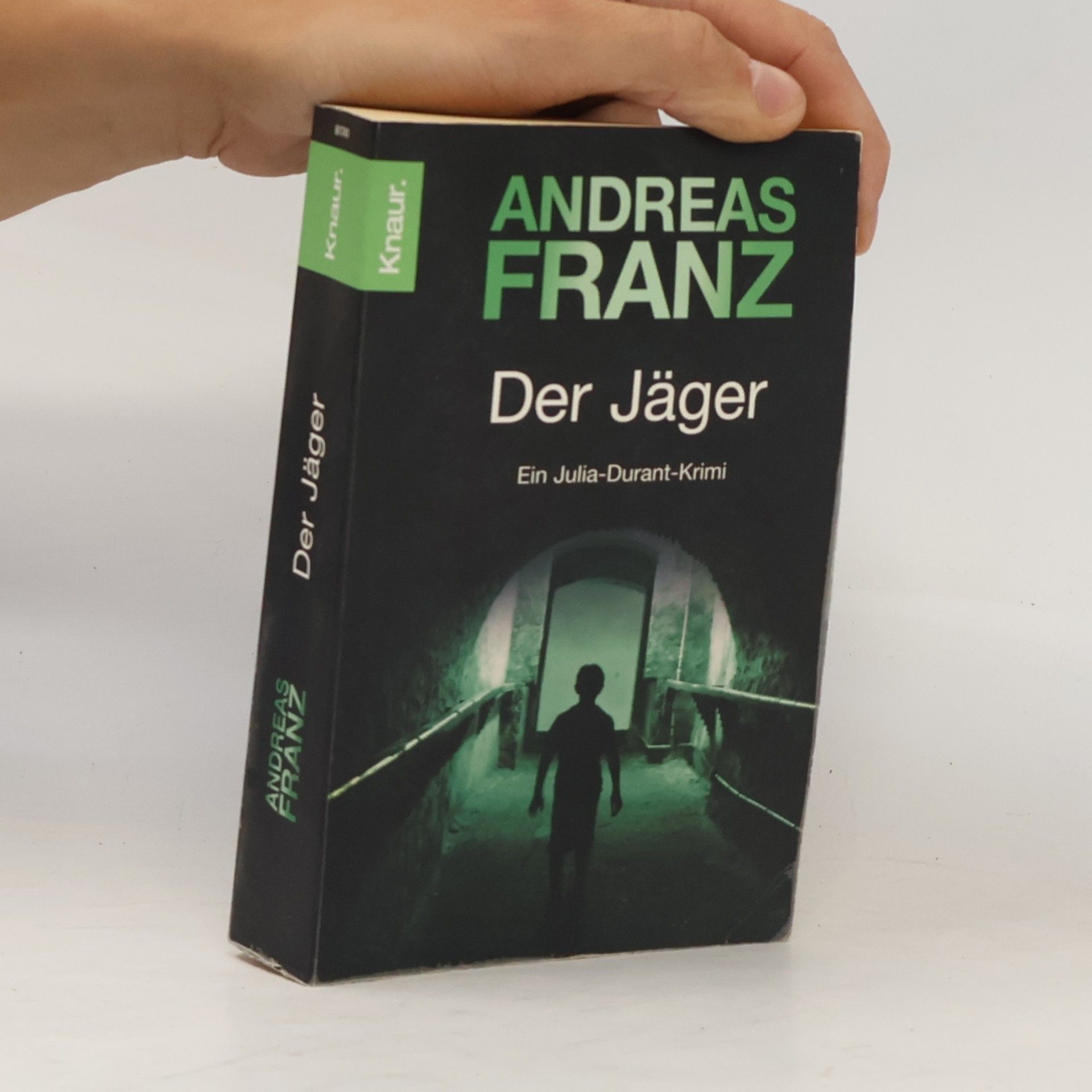 Andreas Franz Der Jäger