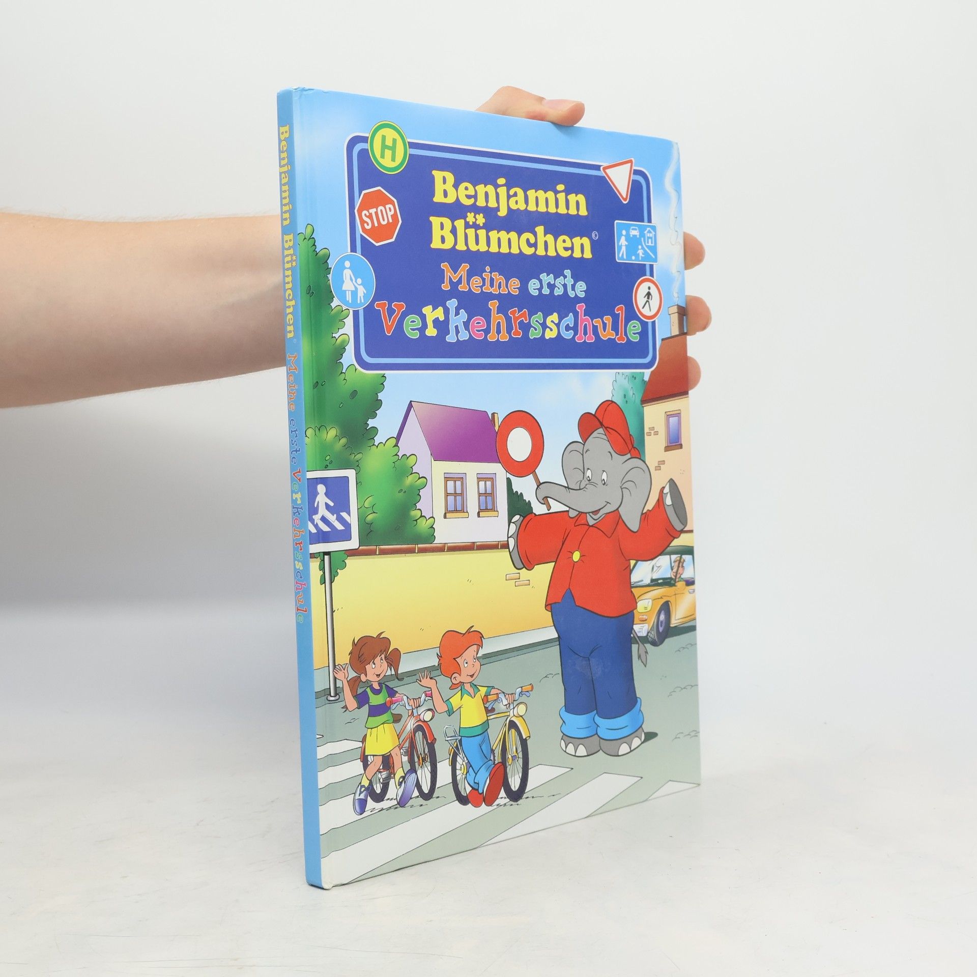 Autorenkollektiv Benjamin Blümchen. Meine erste Verkehrsschule