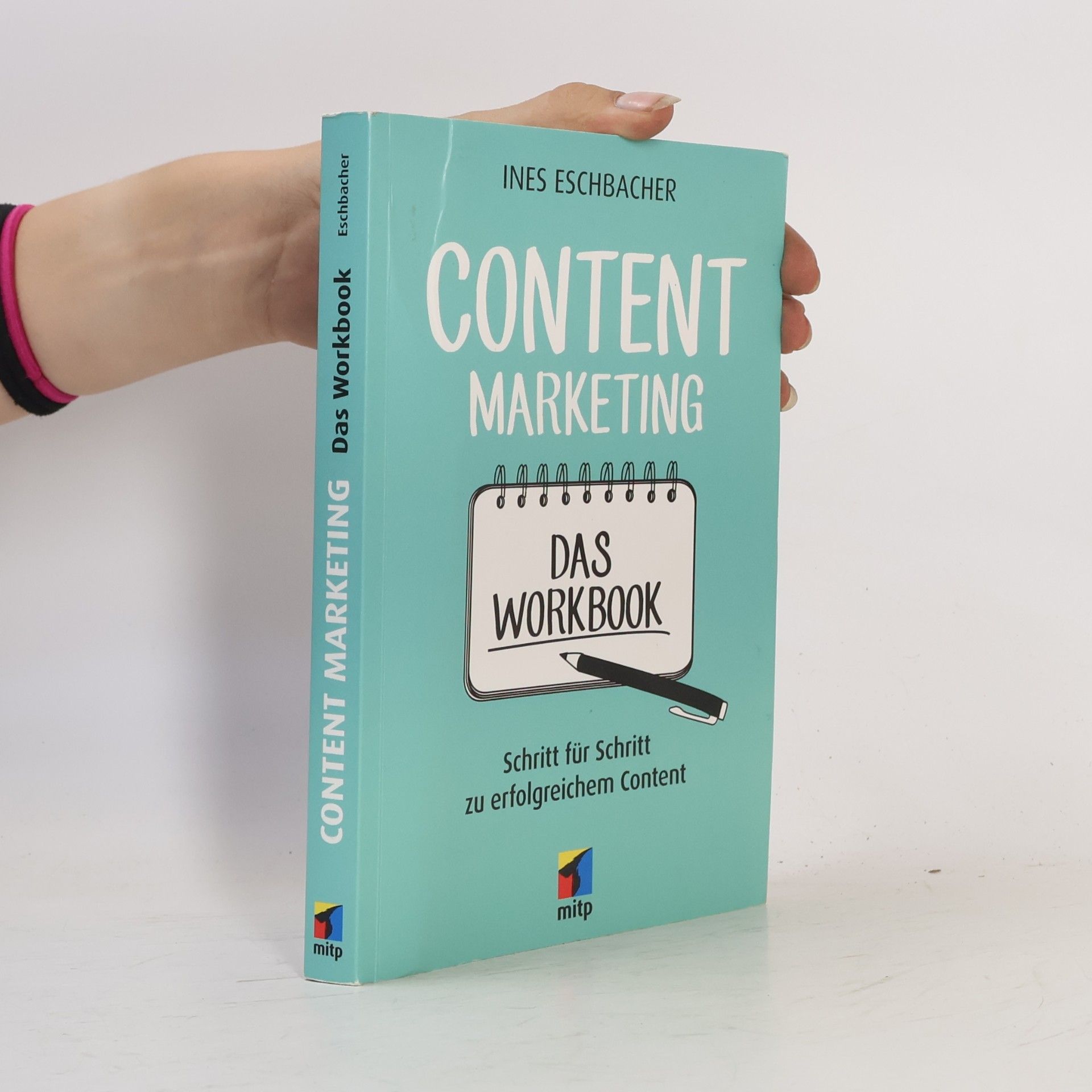 Ines Eschbacher Content Marketing - das Workbook