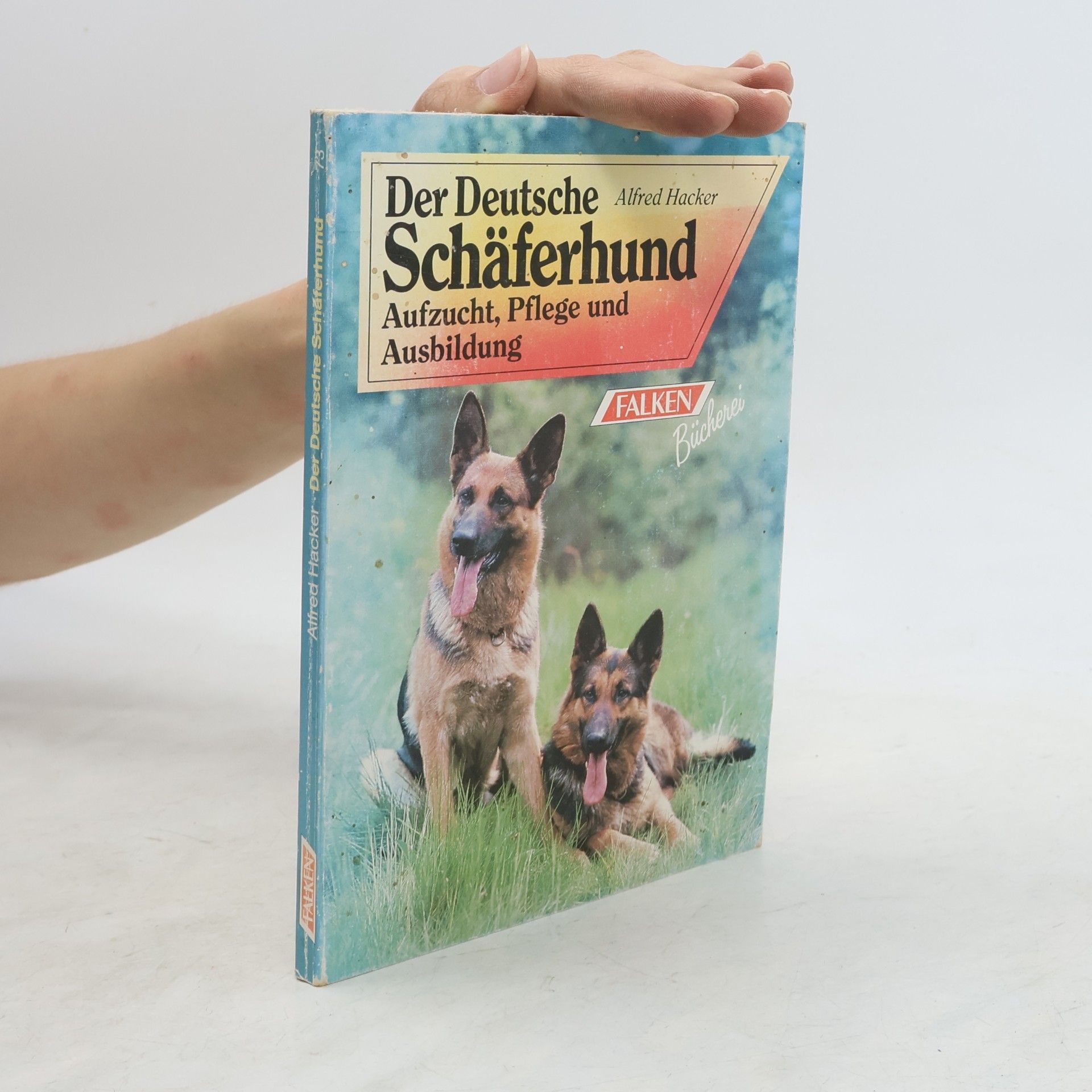 Alfred Hacker Der Deutsche Schäferhund