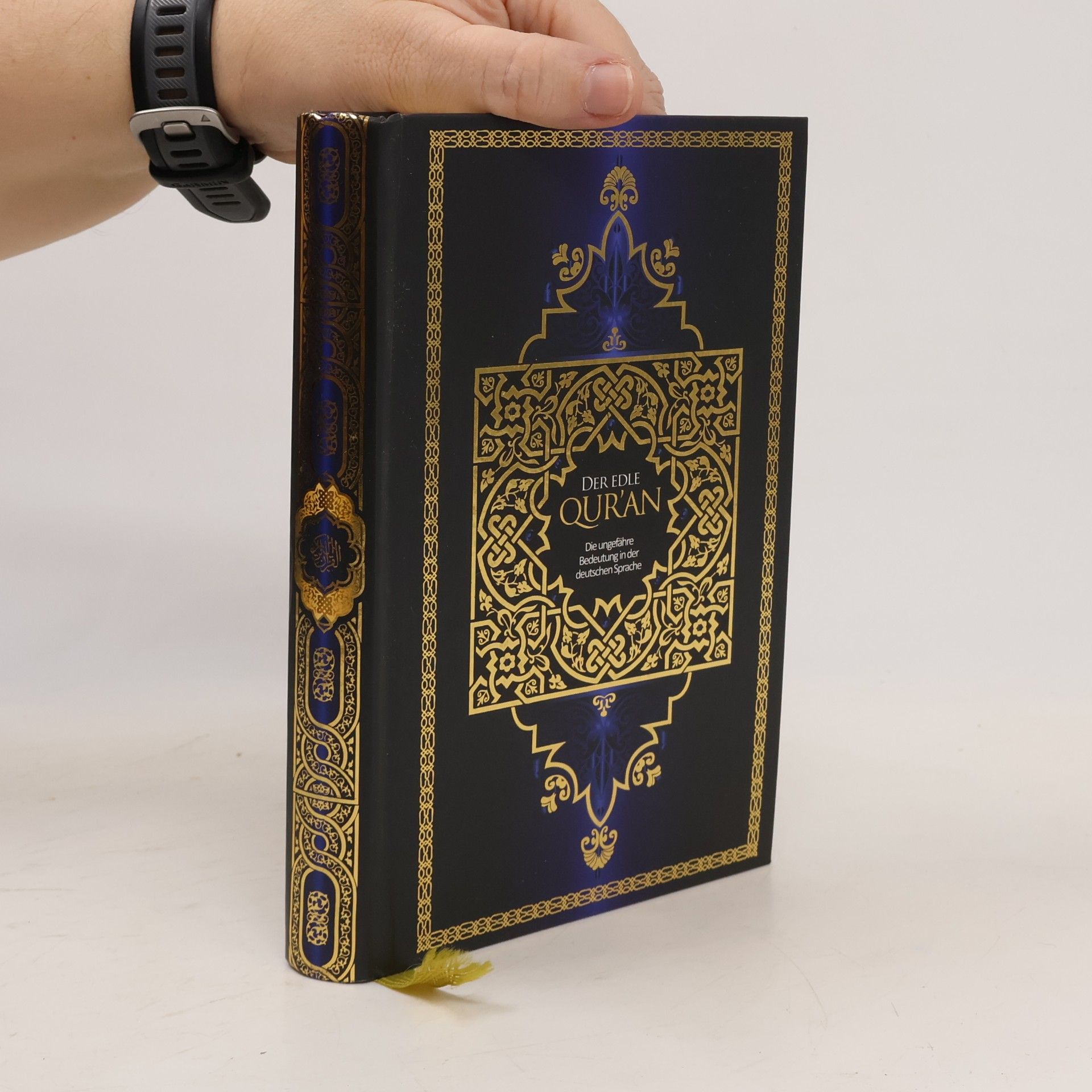Autorenkollektiv Die ungefähre Bedeutung des Al Qur'an Al Karīm in deutscher Sprache