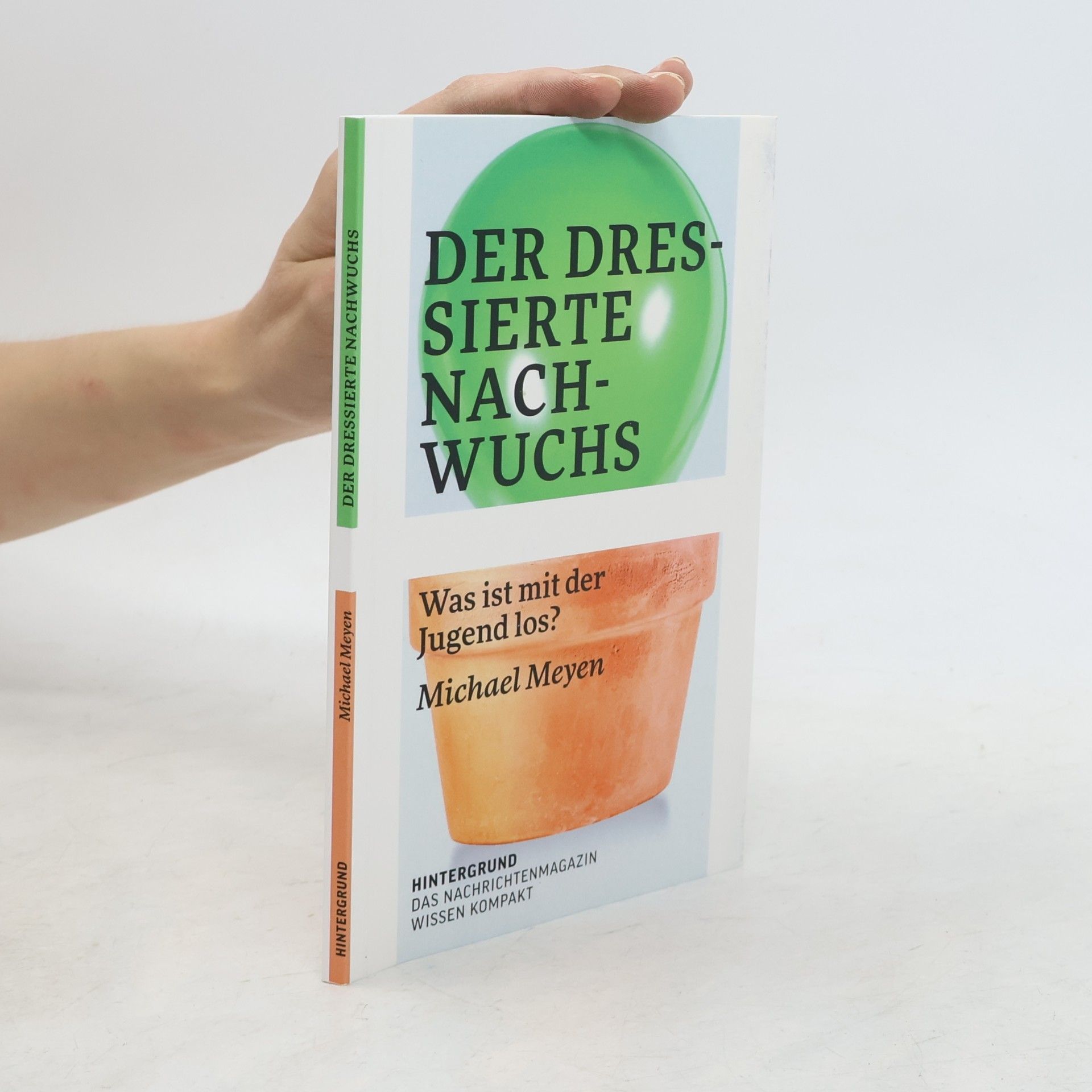 Der dressierte Nachwuchs