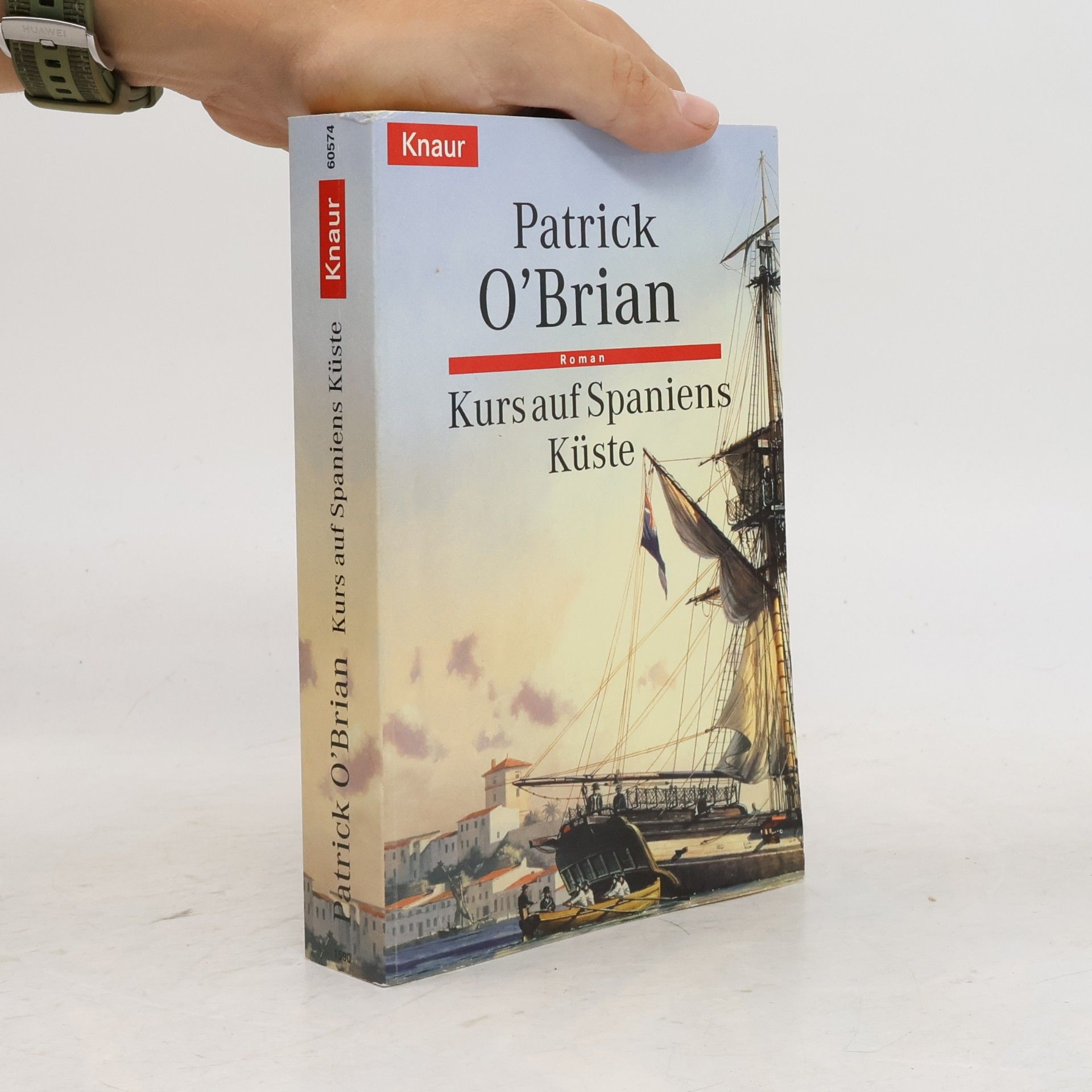 Patrick O'Brian Kurs auf Spaniens Küste
