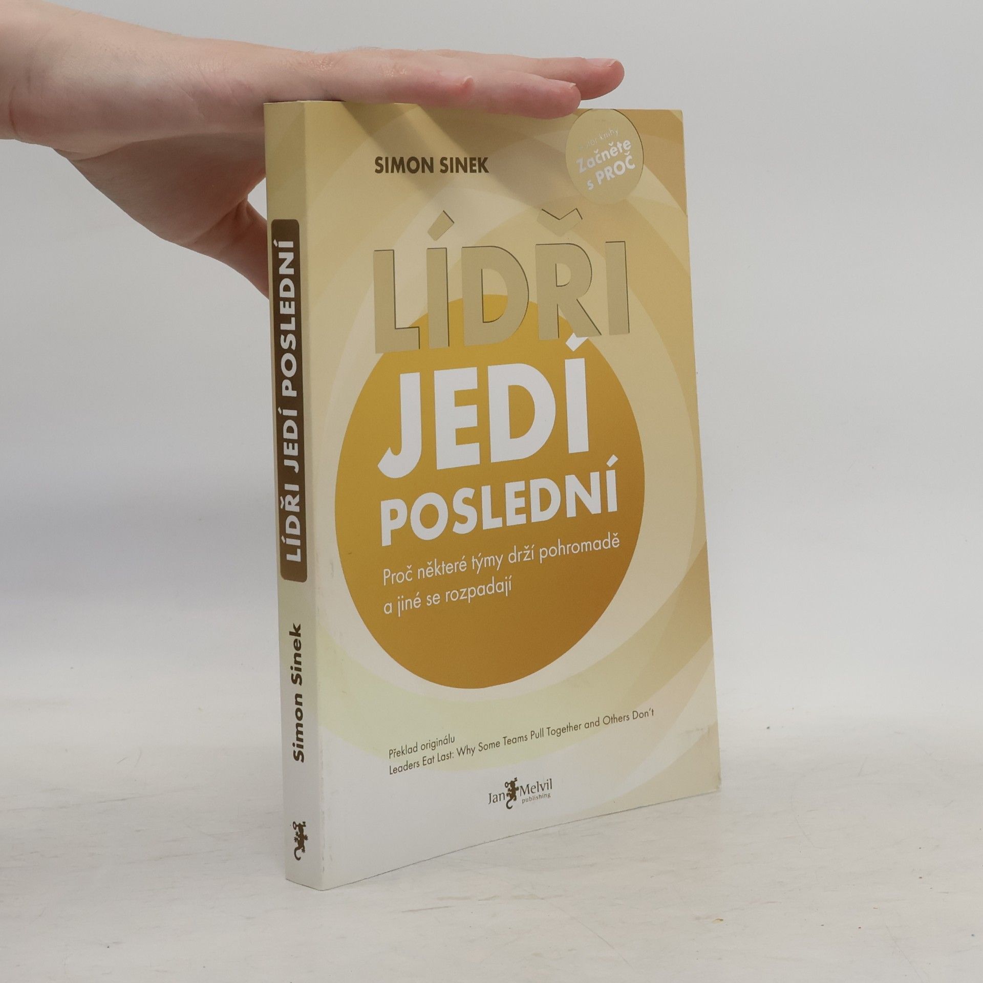 Simon Sinek Lídři jedí poslední