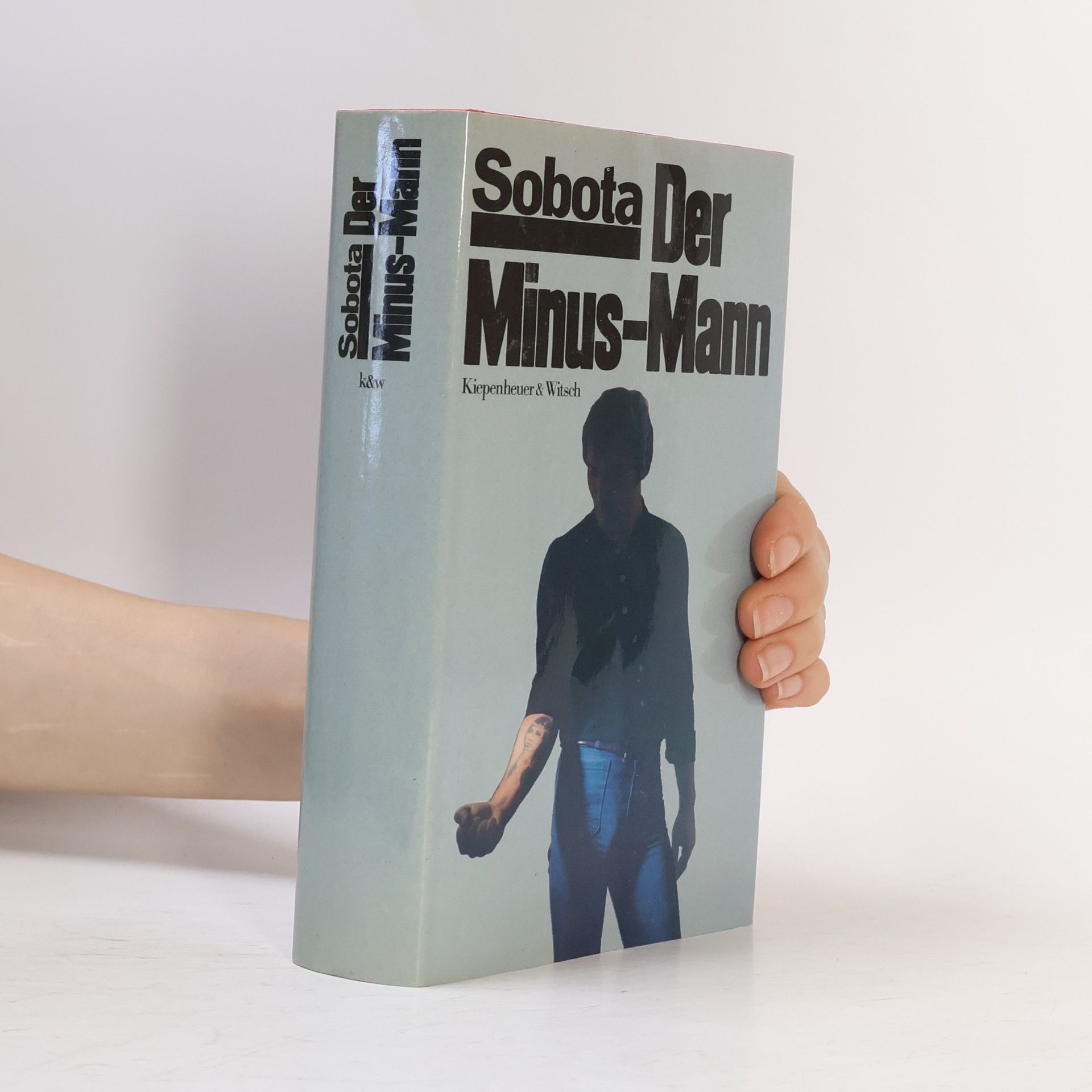 Heinz Sobota Der Minus-Mann