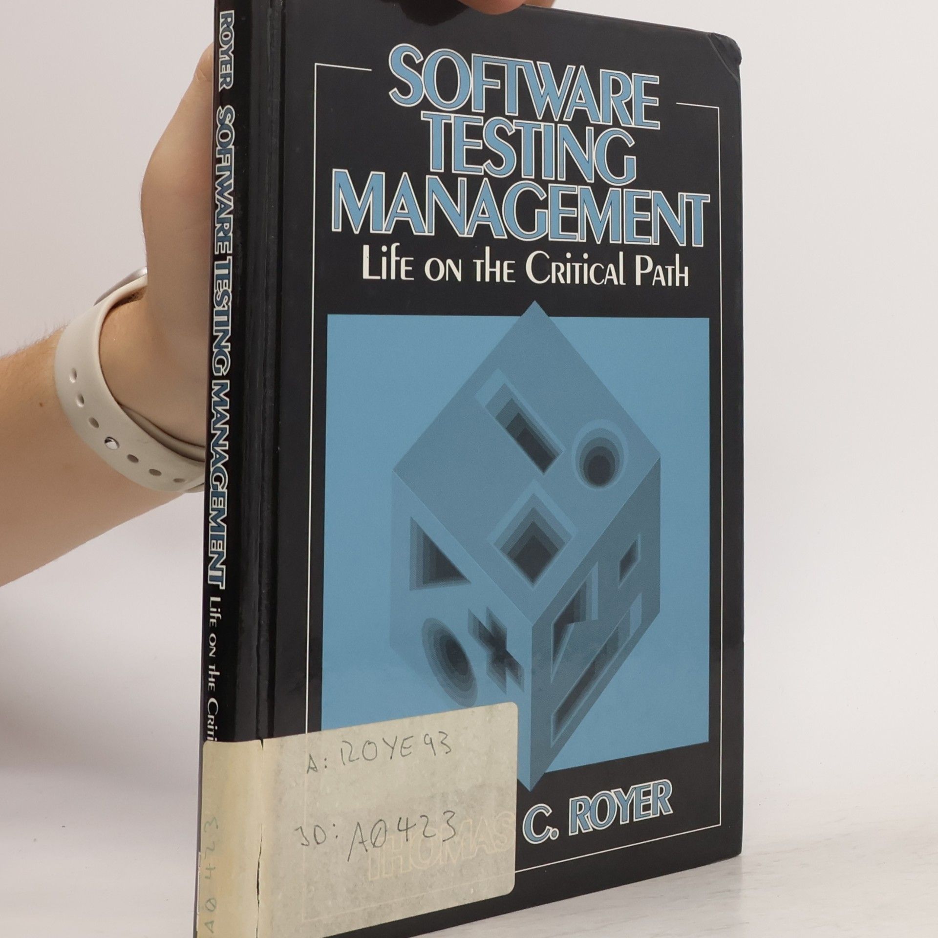 Thomas C. Royer Software Testing Management