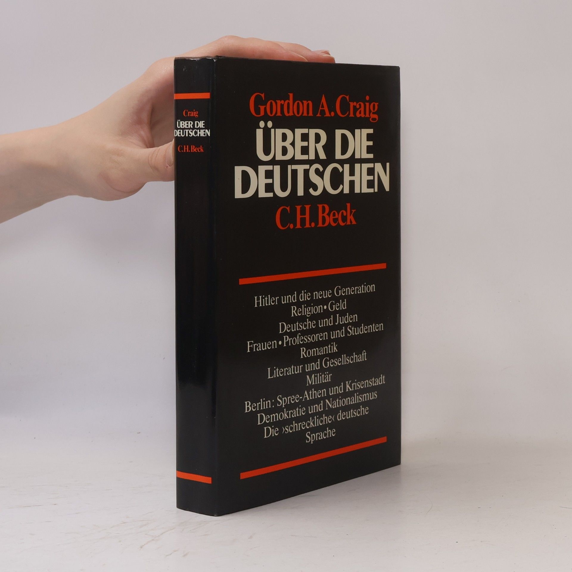 Gordon A. Craig Über die Deutschen